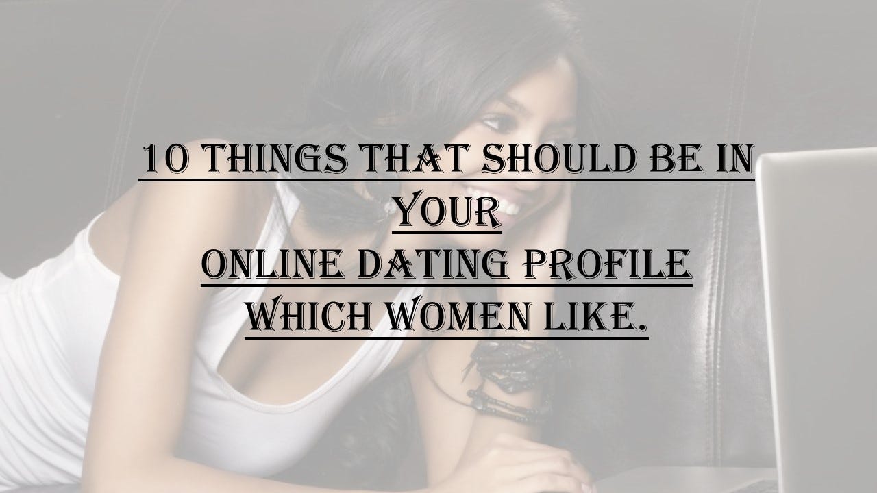 how to make a good online dating profile
