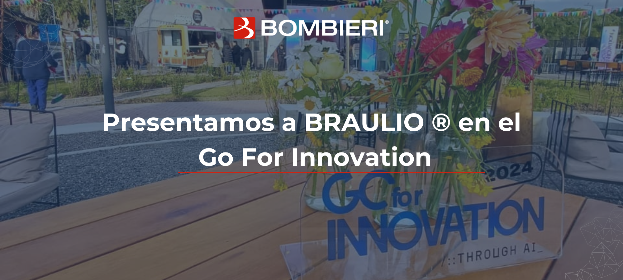 Presentamos a Braulio® en el Go For Innovation