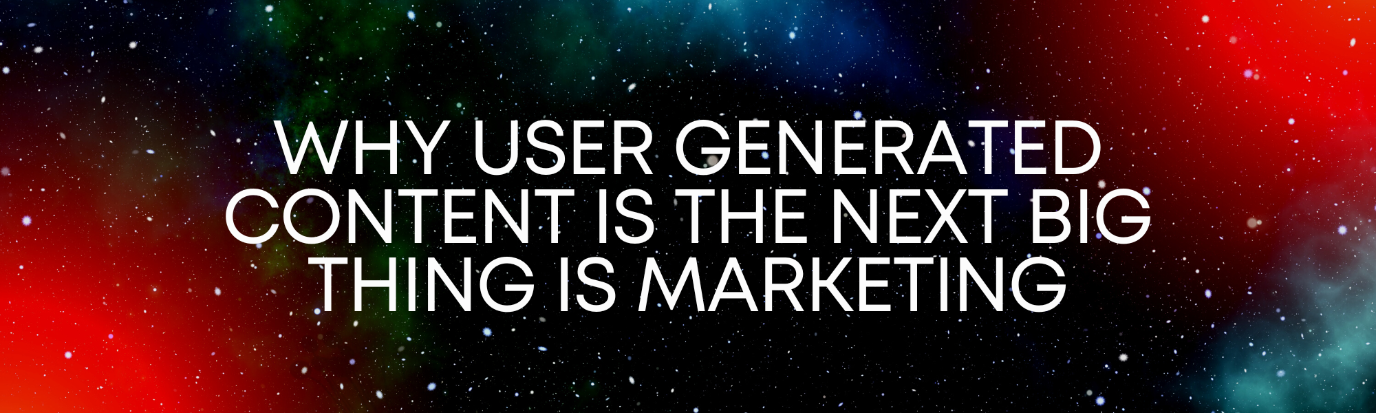 User Generated Content is the next big thing in marketing, here’s what you need to know.