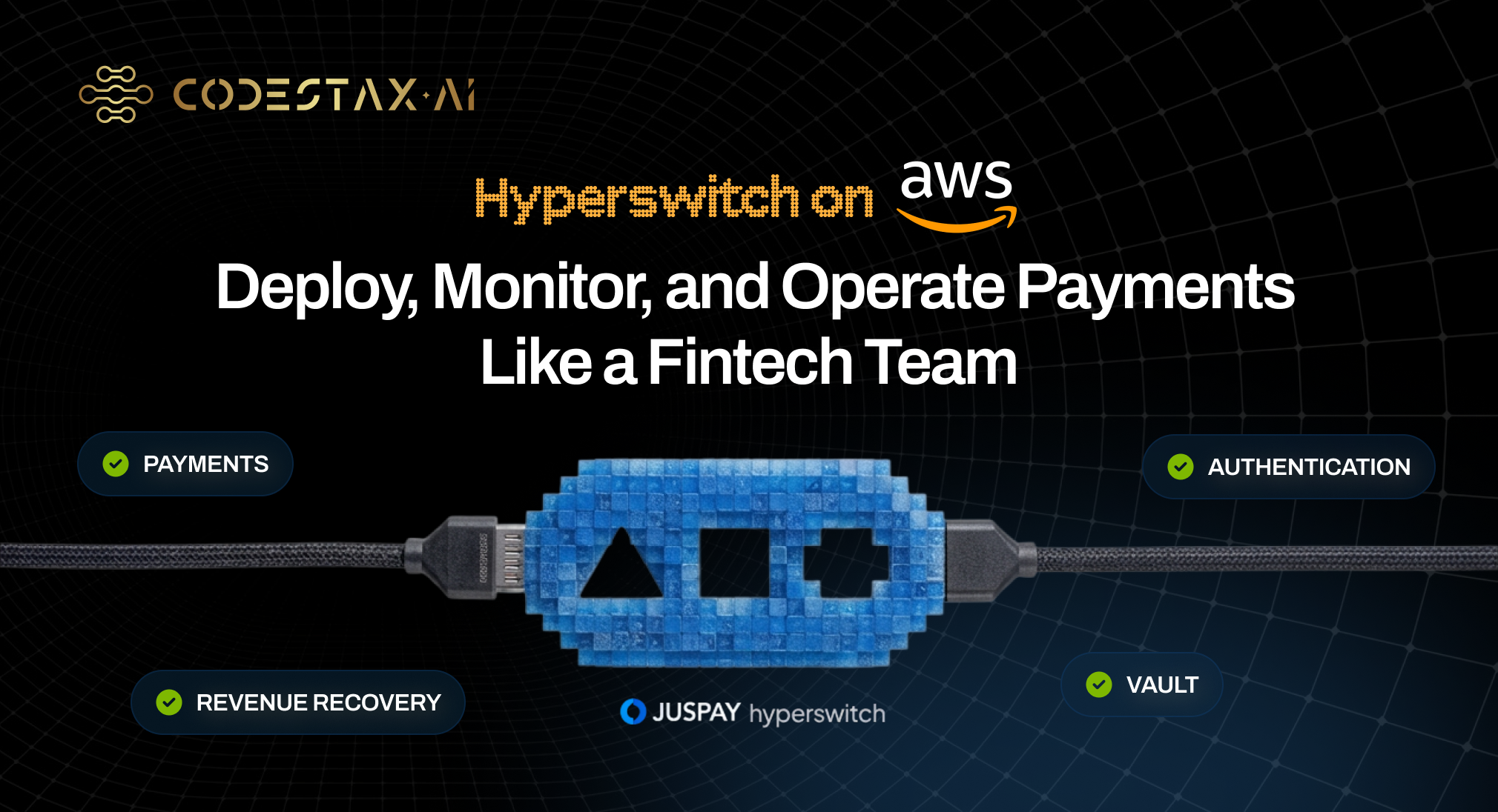 Hyperswitch on AWS: Deploy, Monitor, and Operate Payments Like a Fintech Team