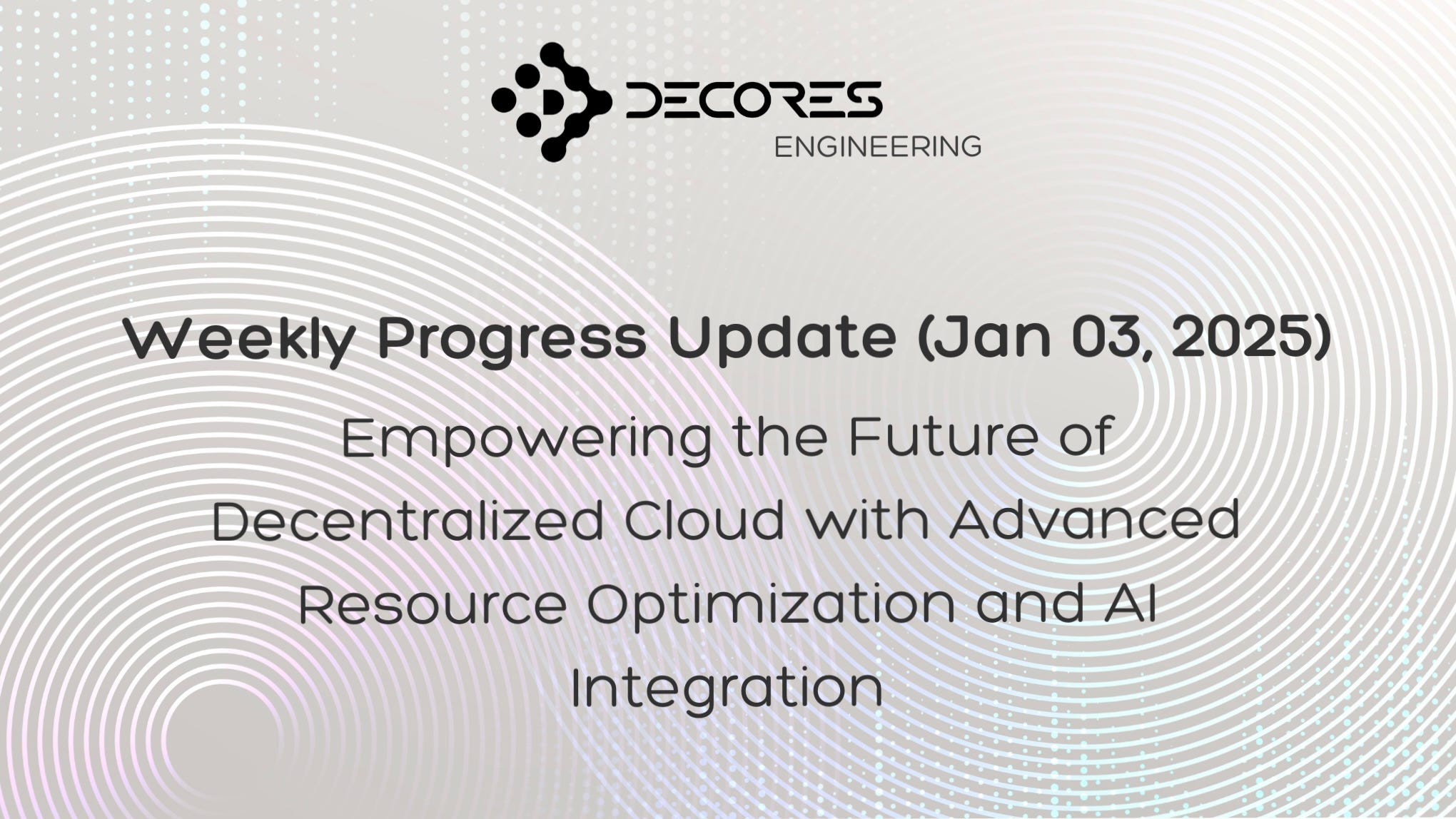 DeCores Engineering Labs: Empowering the Future of Decentralized Cloud with Advanced Resource…