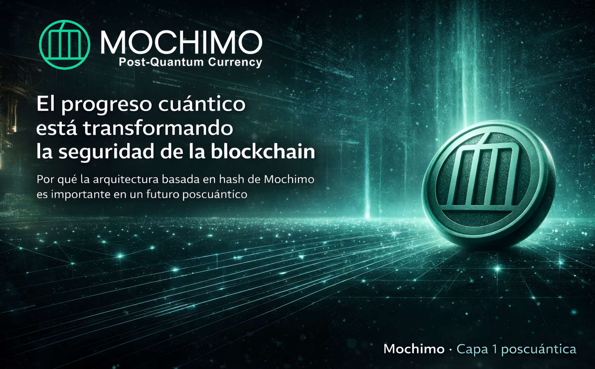 Comienza un nuevo mes: avances cuánticos, cambios en cripto y por qué Mochimo $MCM vale la pena