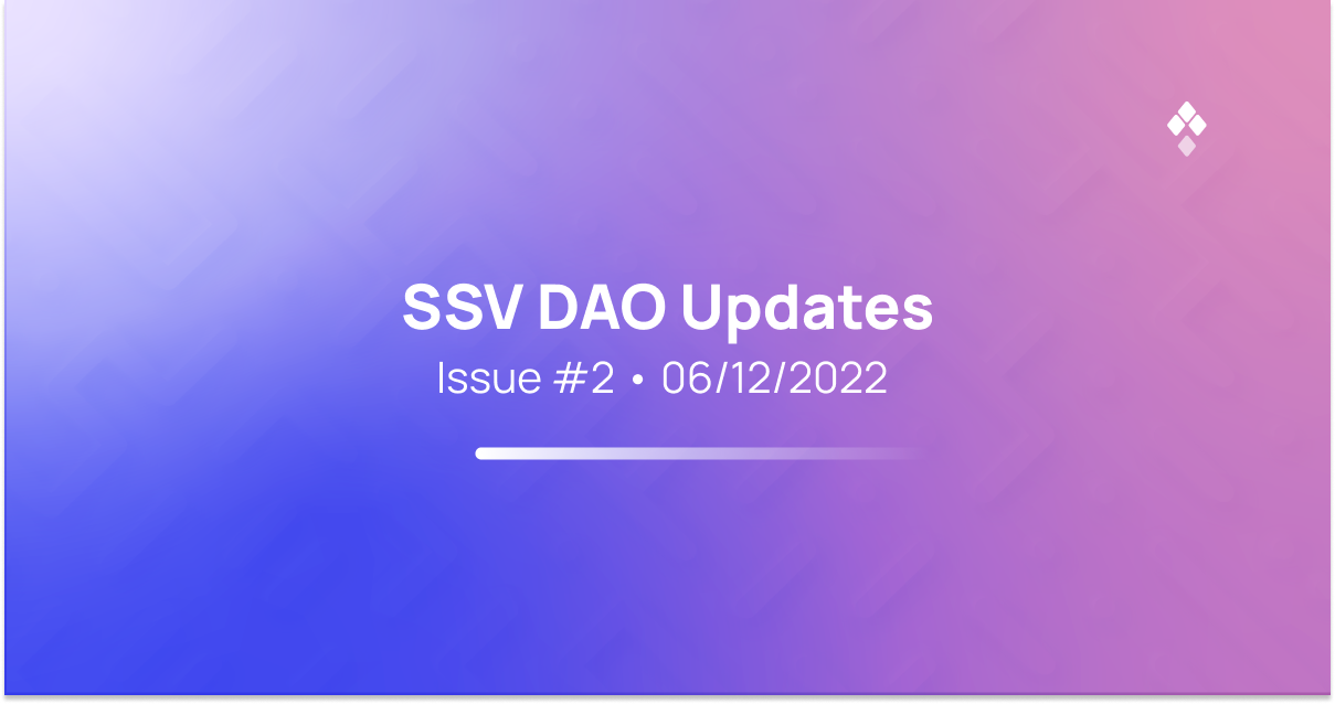 SSV DAO Updates: Issue #2