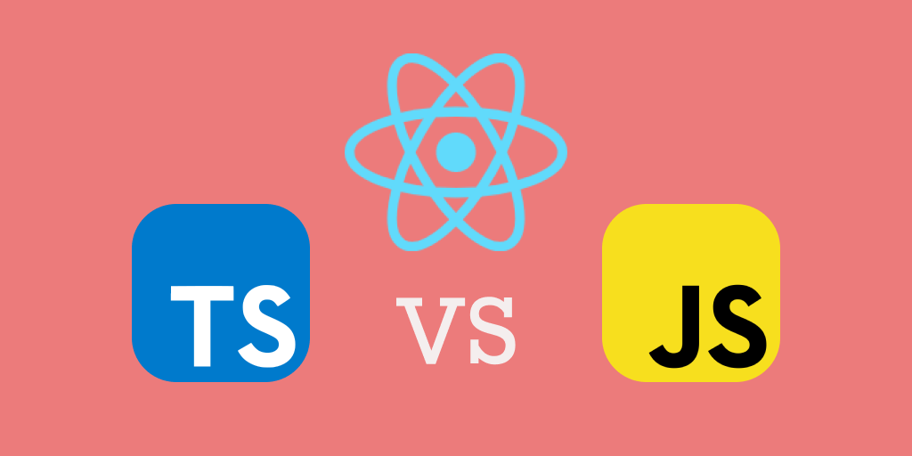 react-with-typescript-vs-javascript-which-is-better