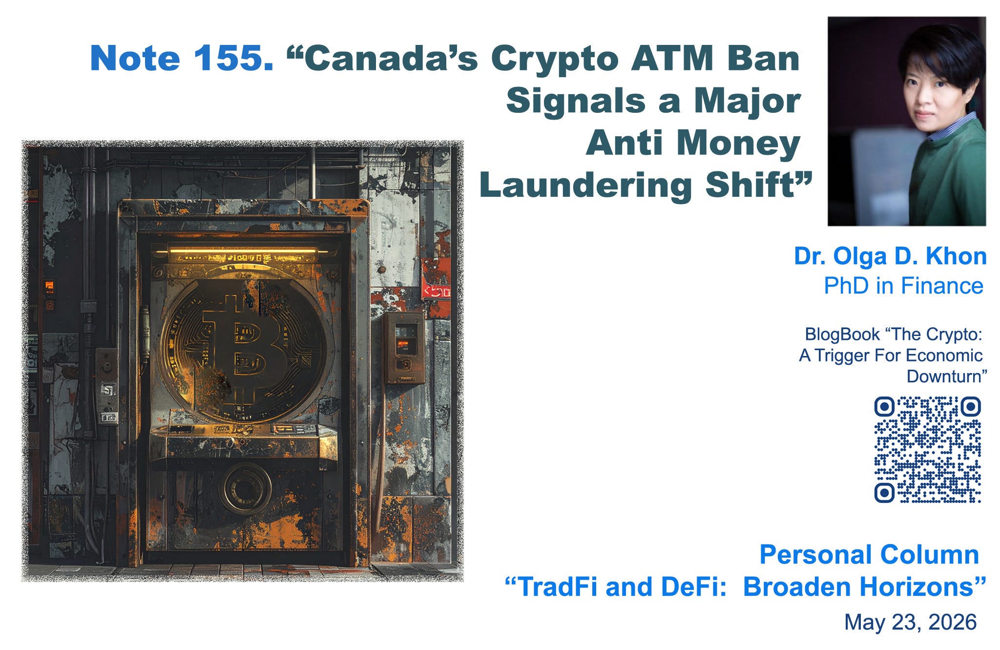 Note 155. “Canada’s Crypto ATM Ban Signals a Major Anti Money Laundering Shift”