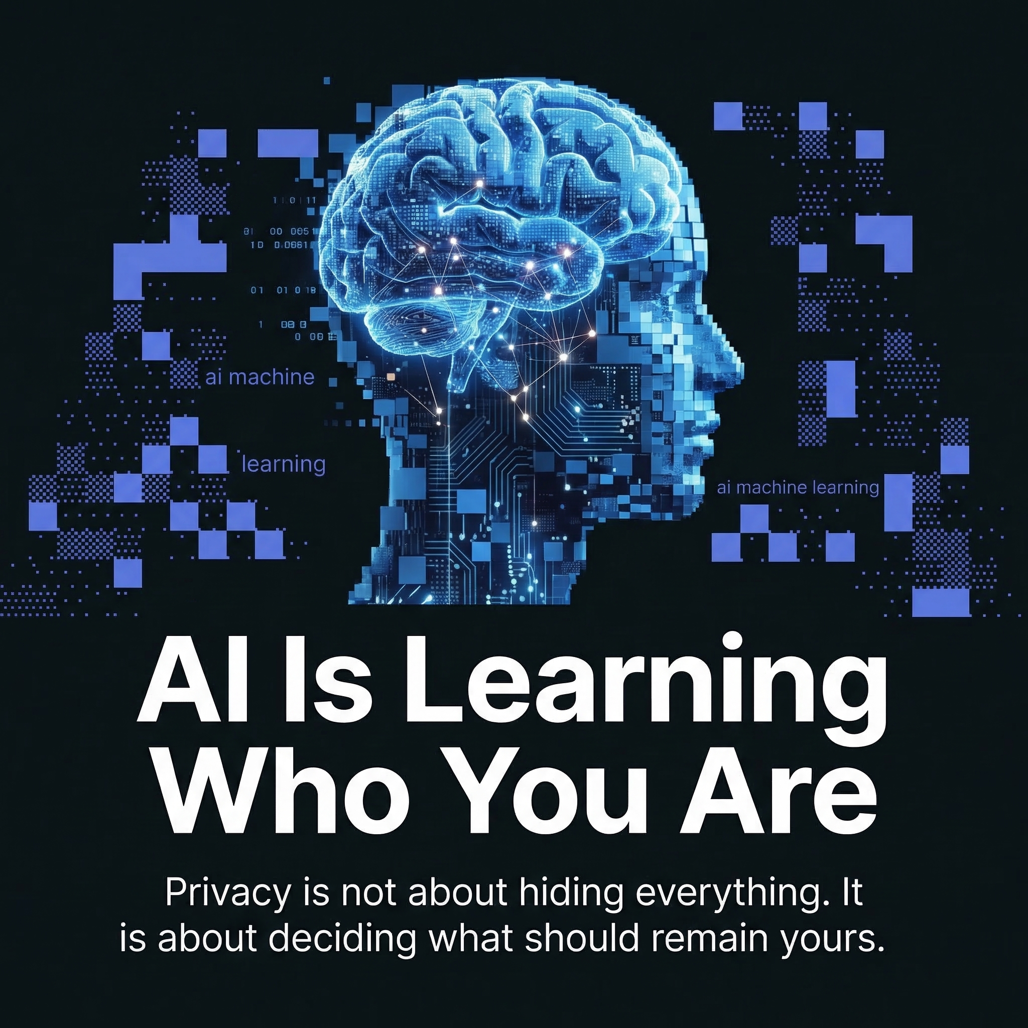 AI Is Learning Who You Are
