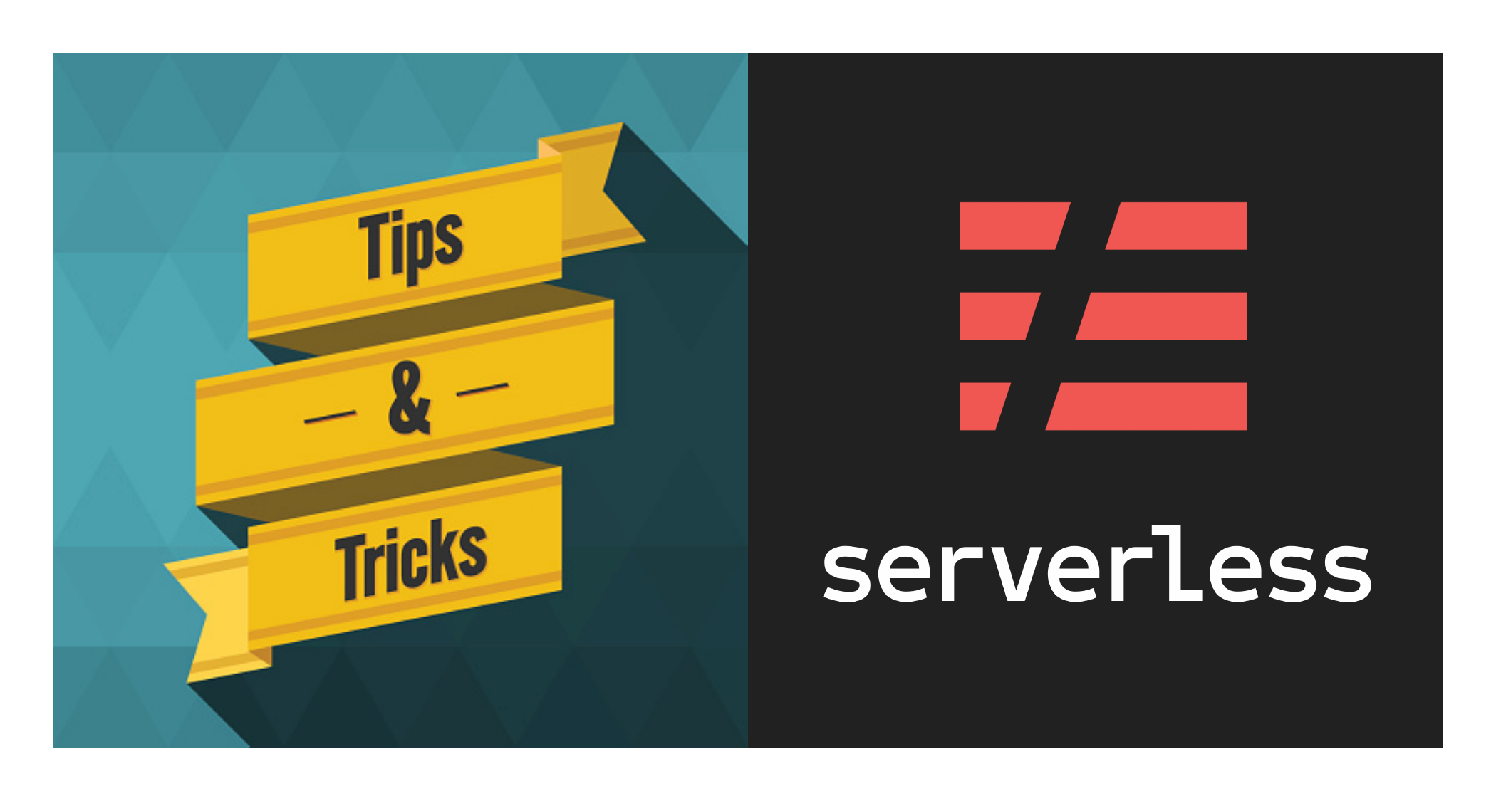 5 Tips to Master the Serverless Framework