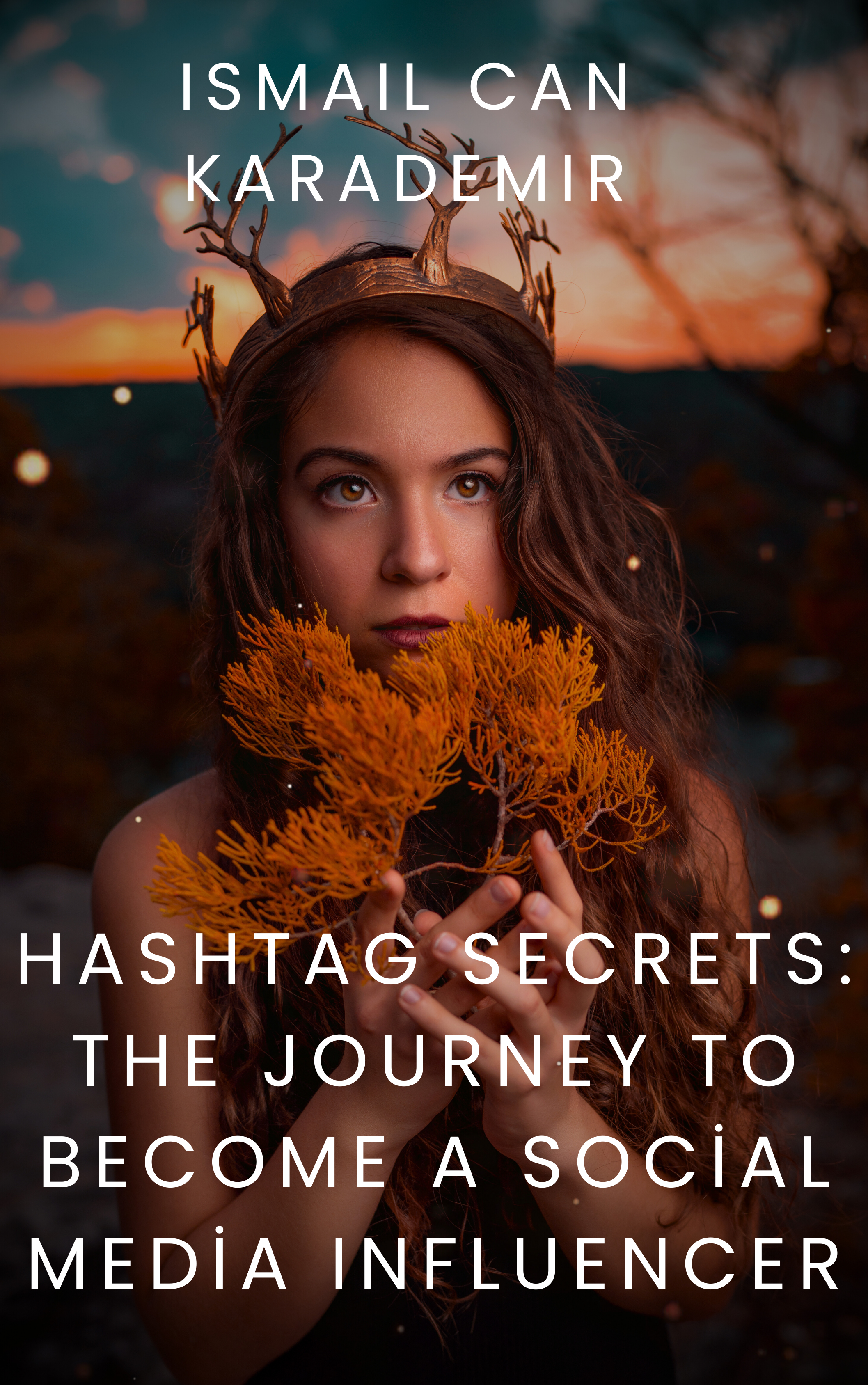 Hashtag Secrets The Journey to Become a Social Media Influencer Available in Big Book Stores!