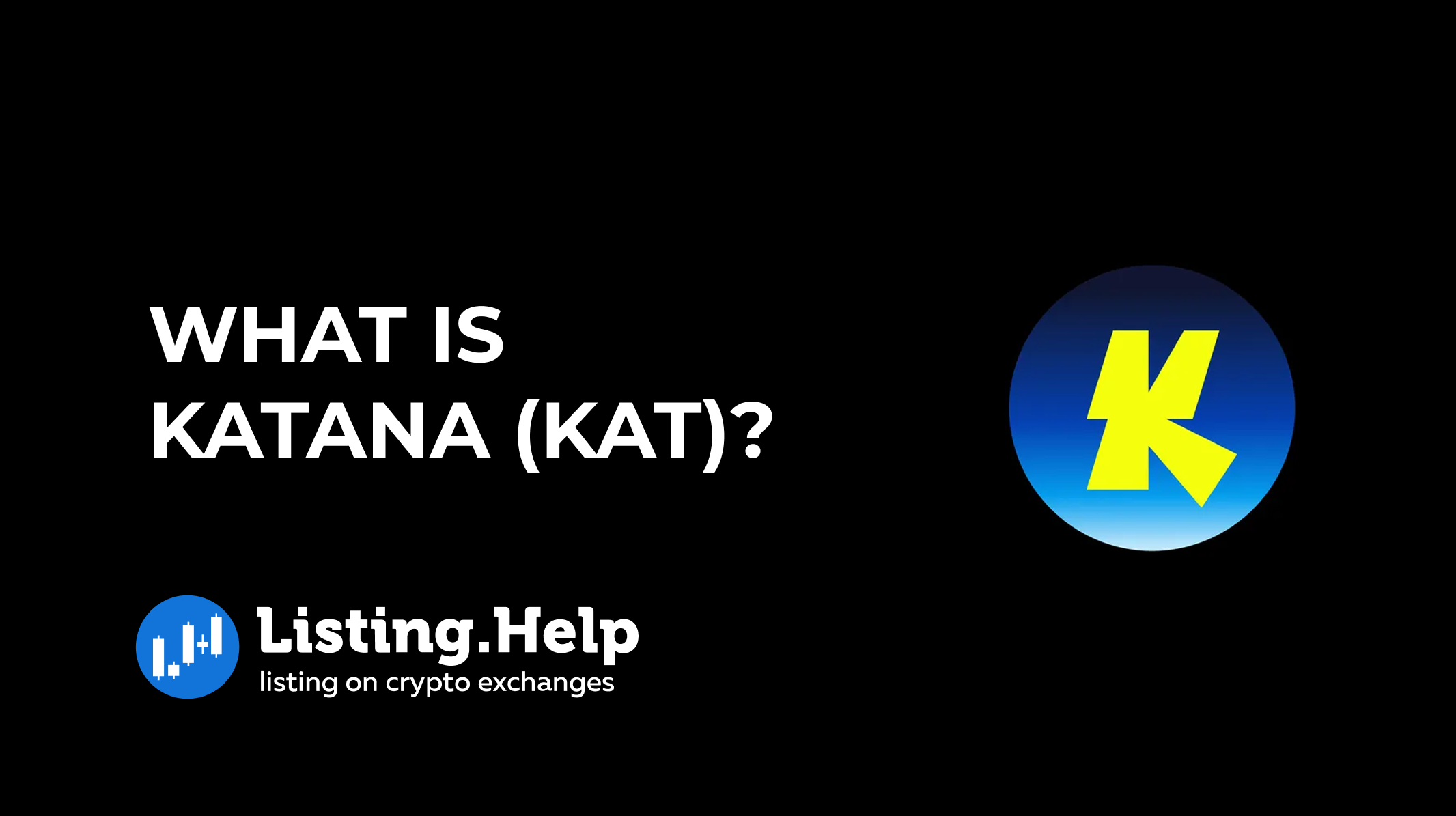 What is Katana (KAT)?