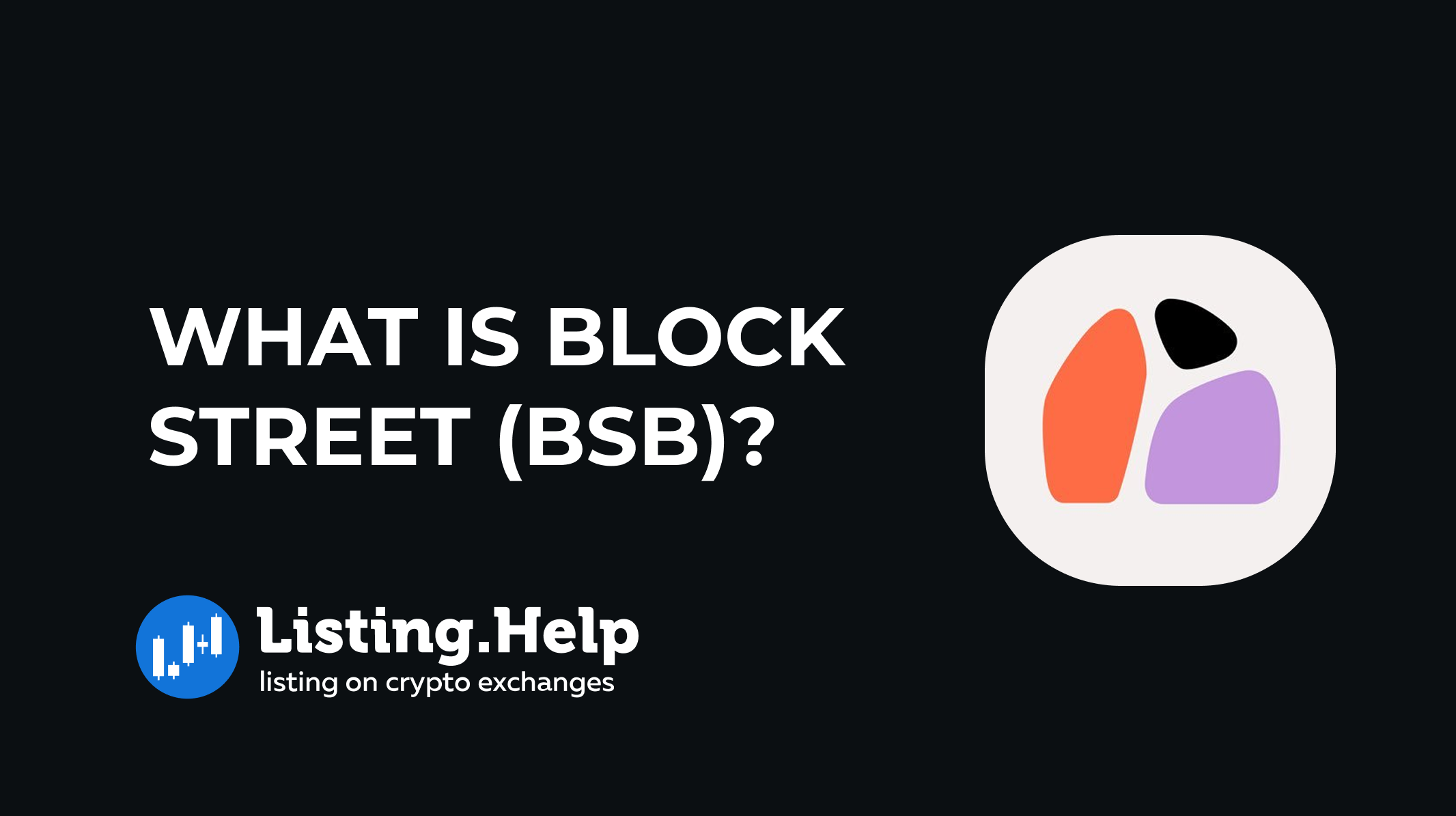 What is Block Street (BSB)?