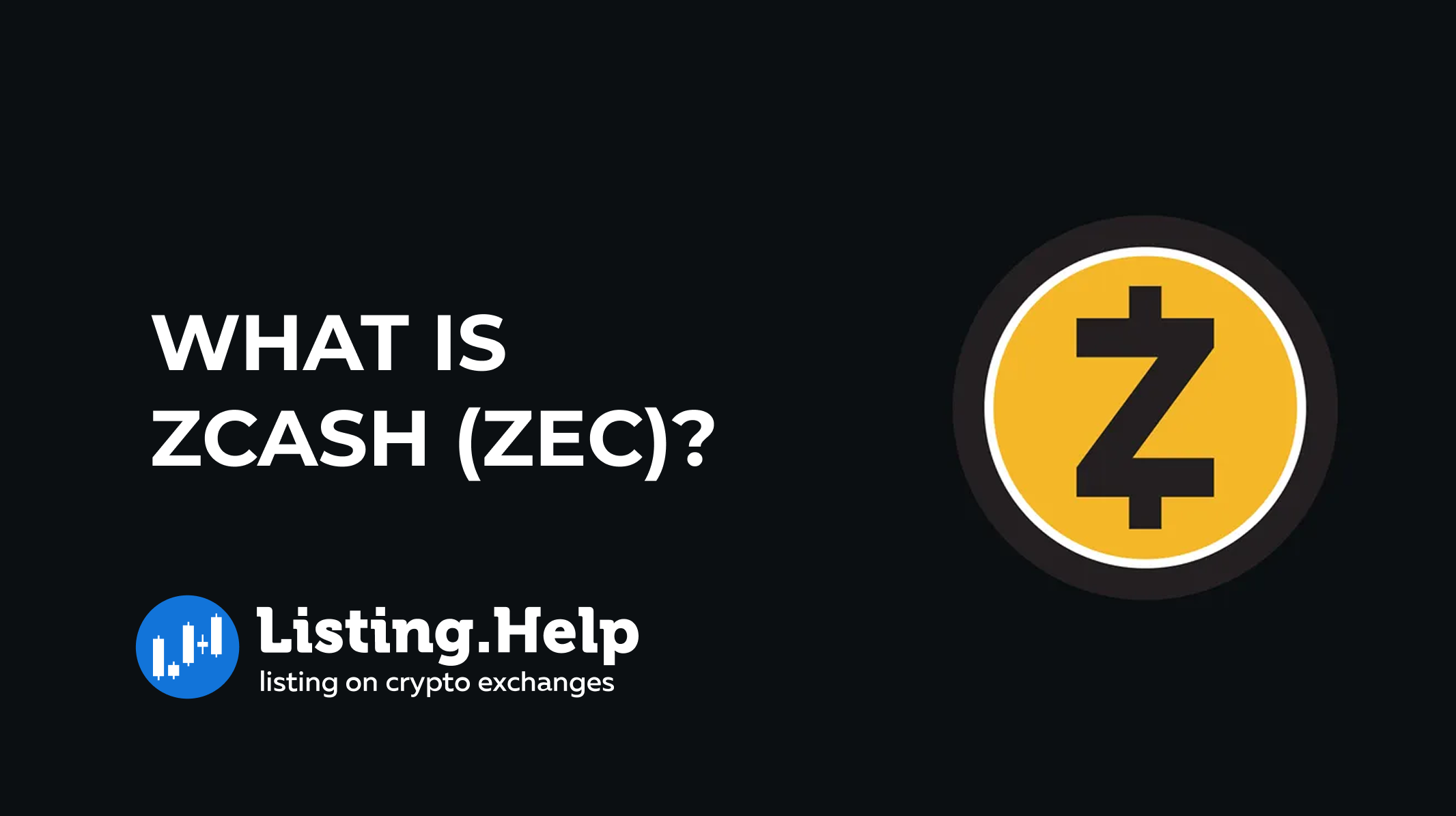 What Is Zcash (ZEC)?