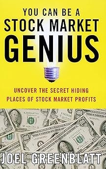 “You Can Be a Stock Market Genius” by Joel Greenblatt