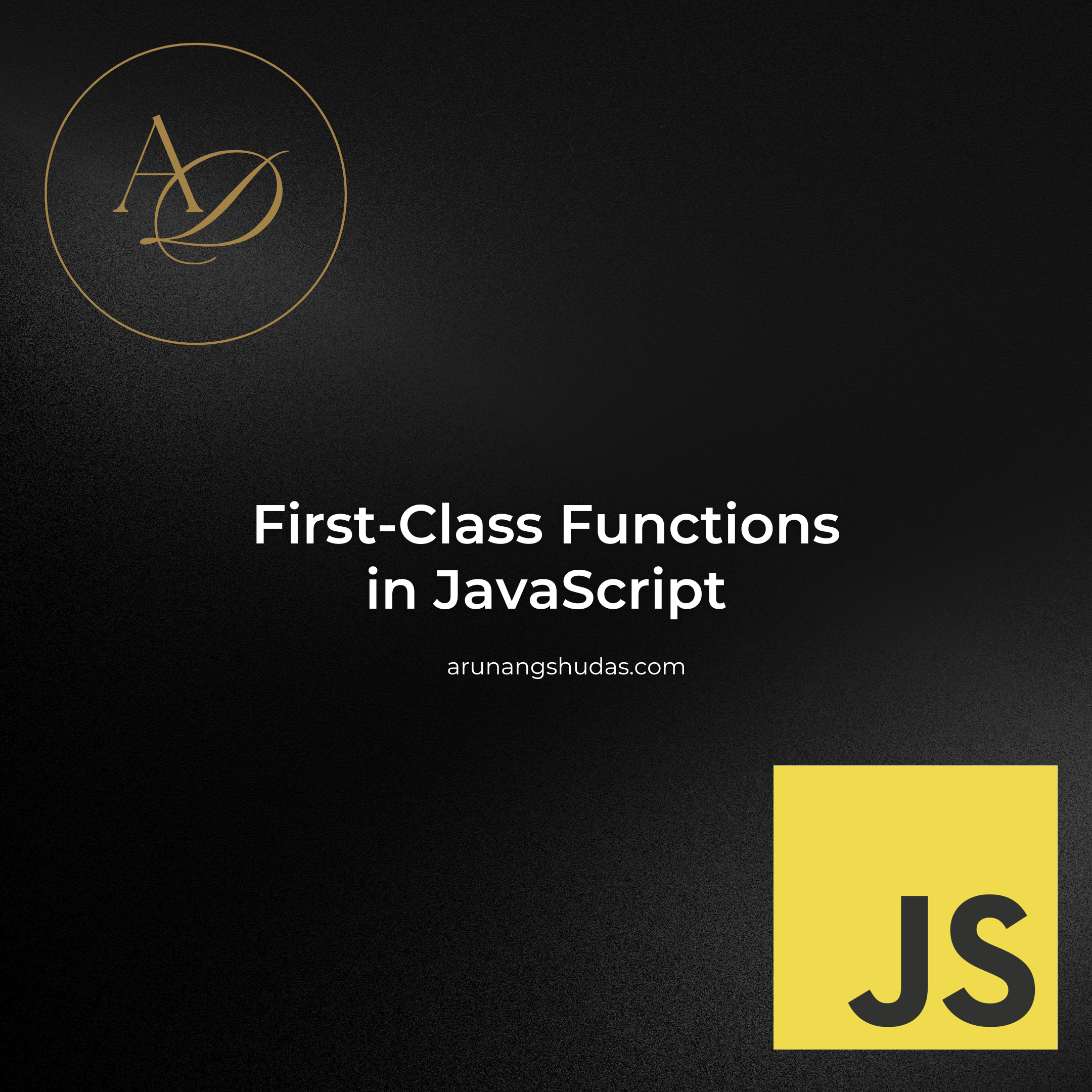 Understanding First-Class Functions in JavaScript