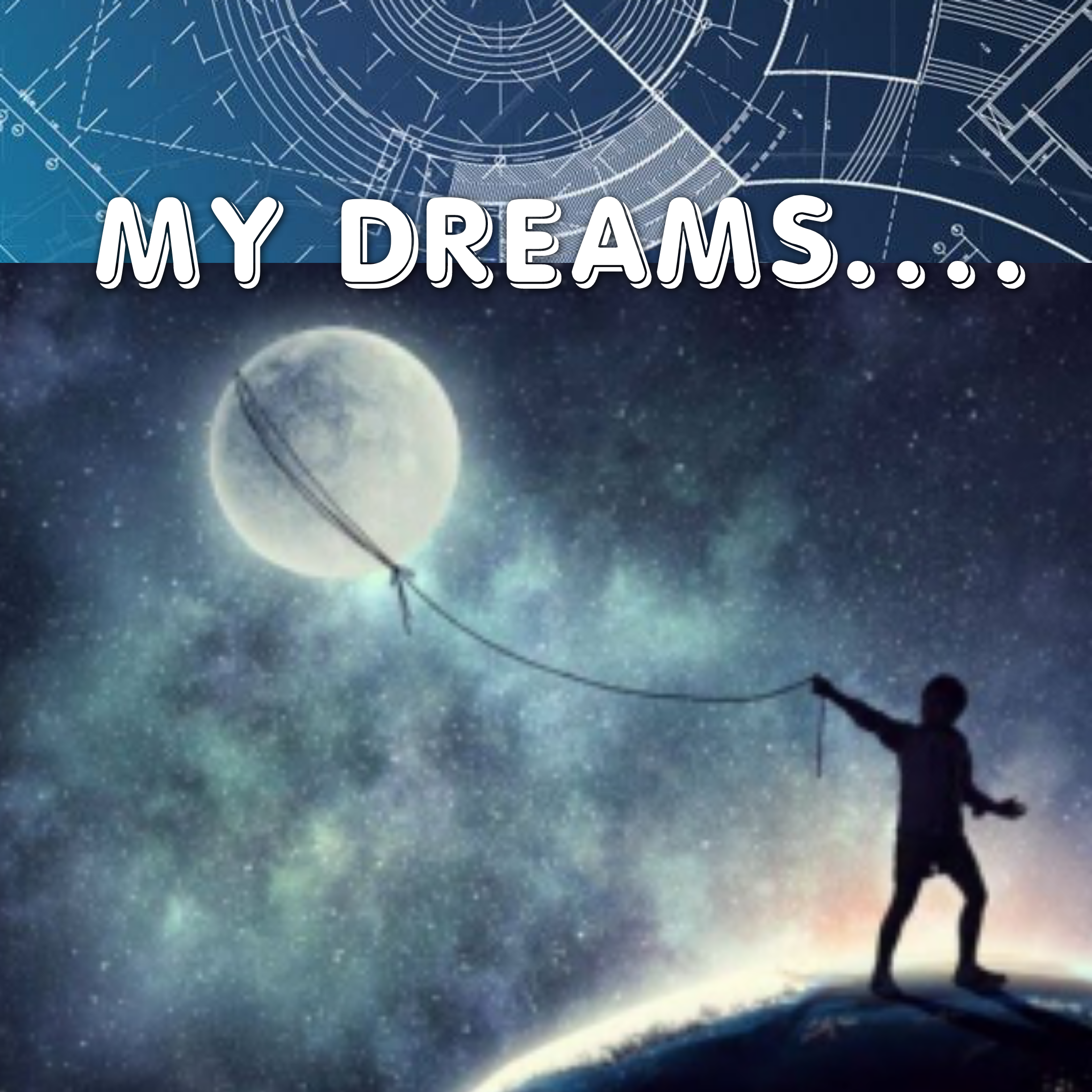 Dreams…