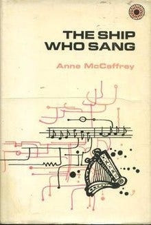 Book Cover of the Ship Who Sang by Anne McCaffrey