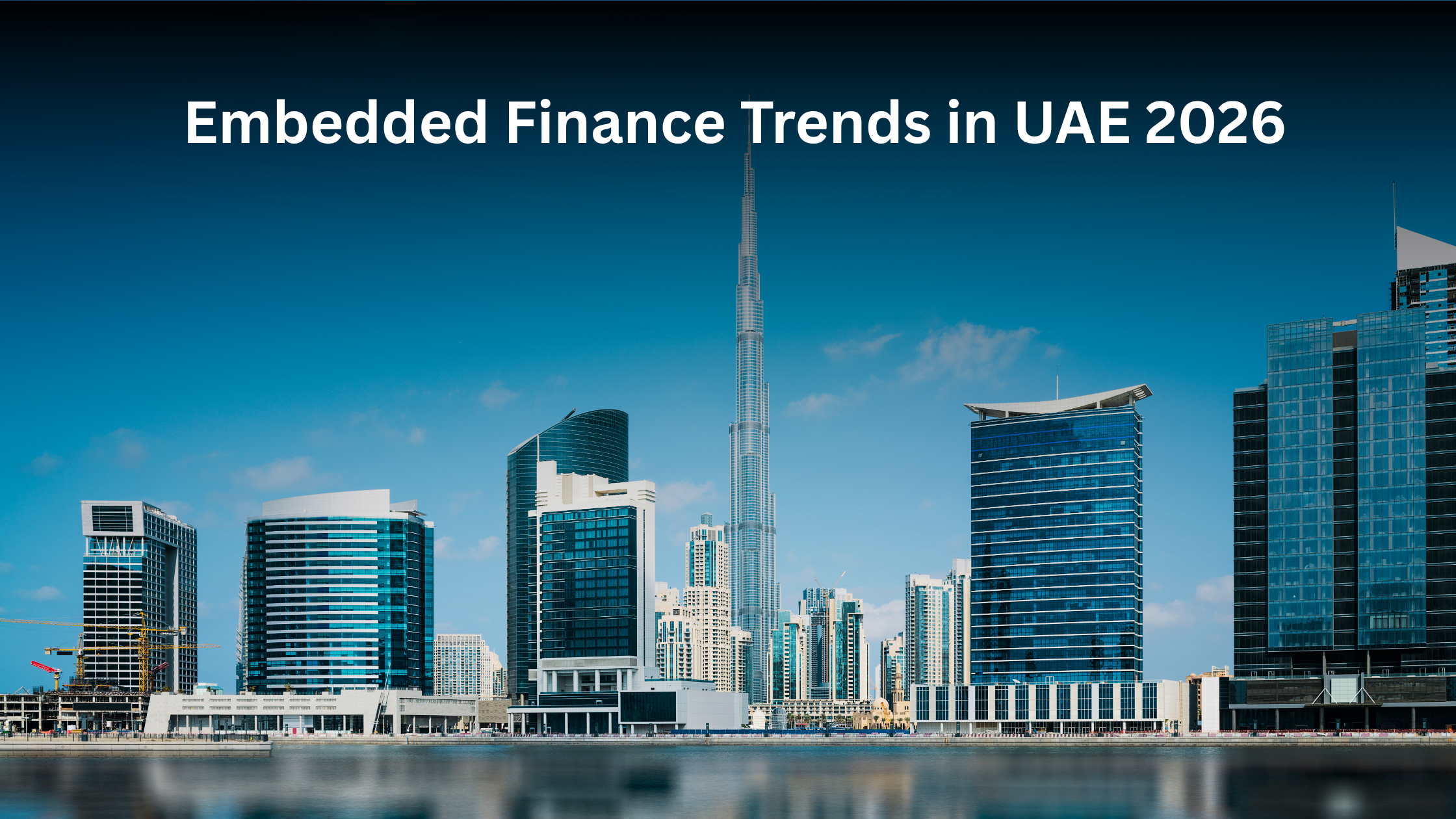 Embedded Finance Trends in the UAE 2026