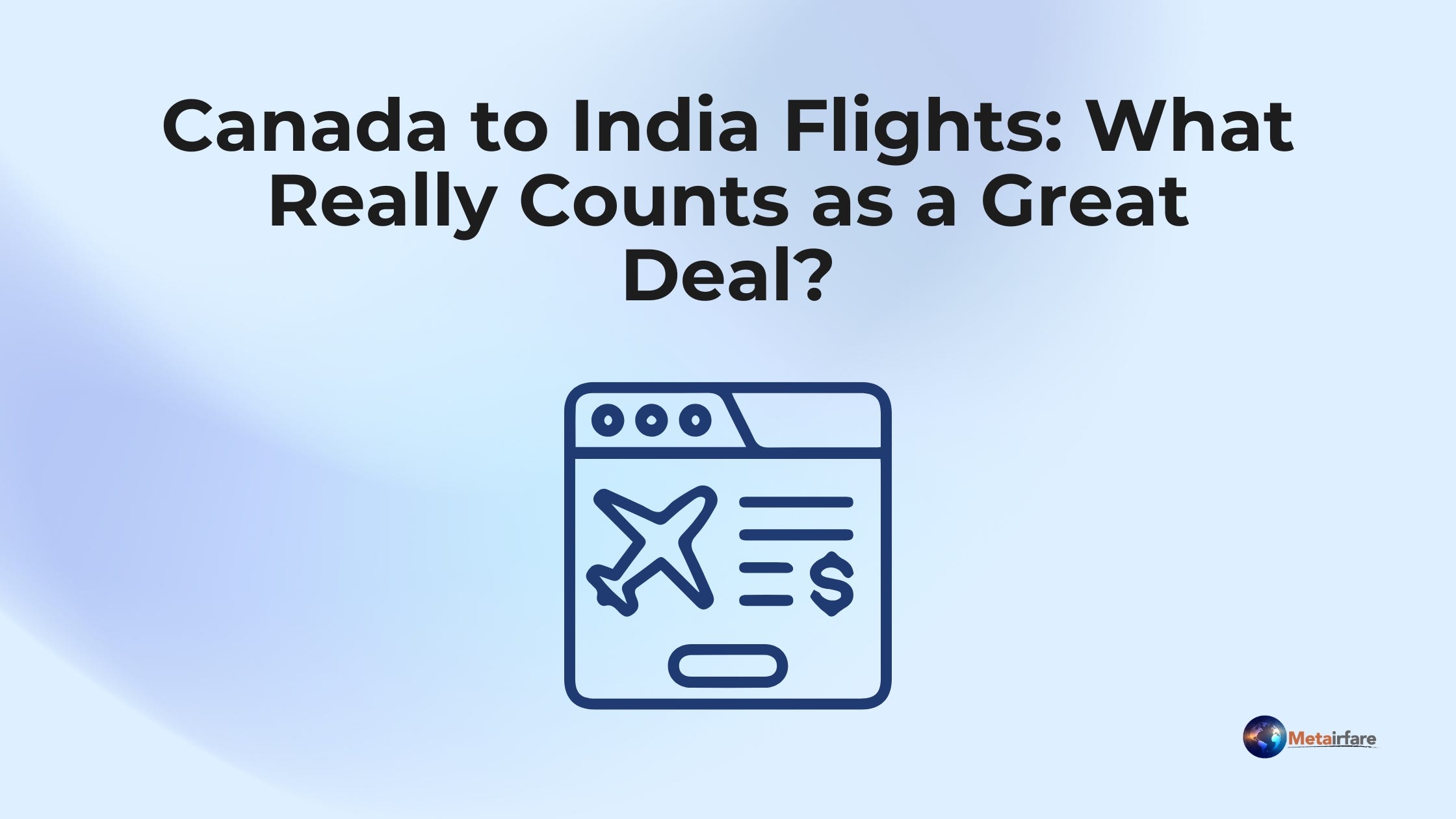 Unveiling Great Flight Deals: A Guide for Travelers from Canada to Ind