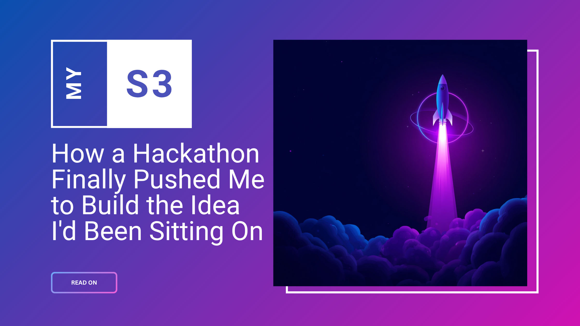 How a Hackathon Finally Pushed Me to Build the Idea I’d Been Sitting On