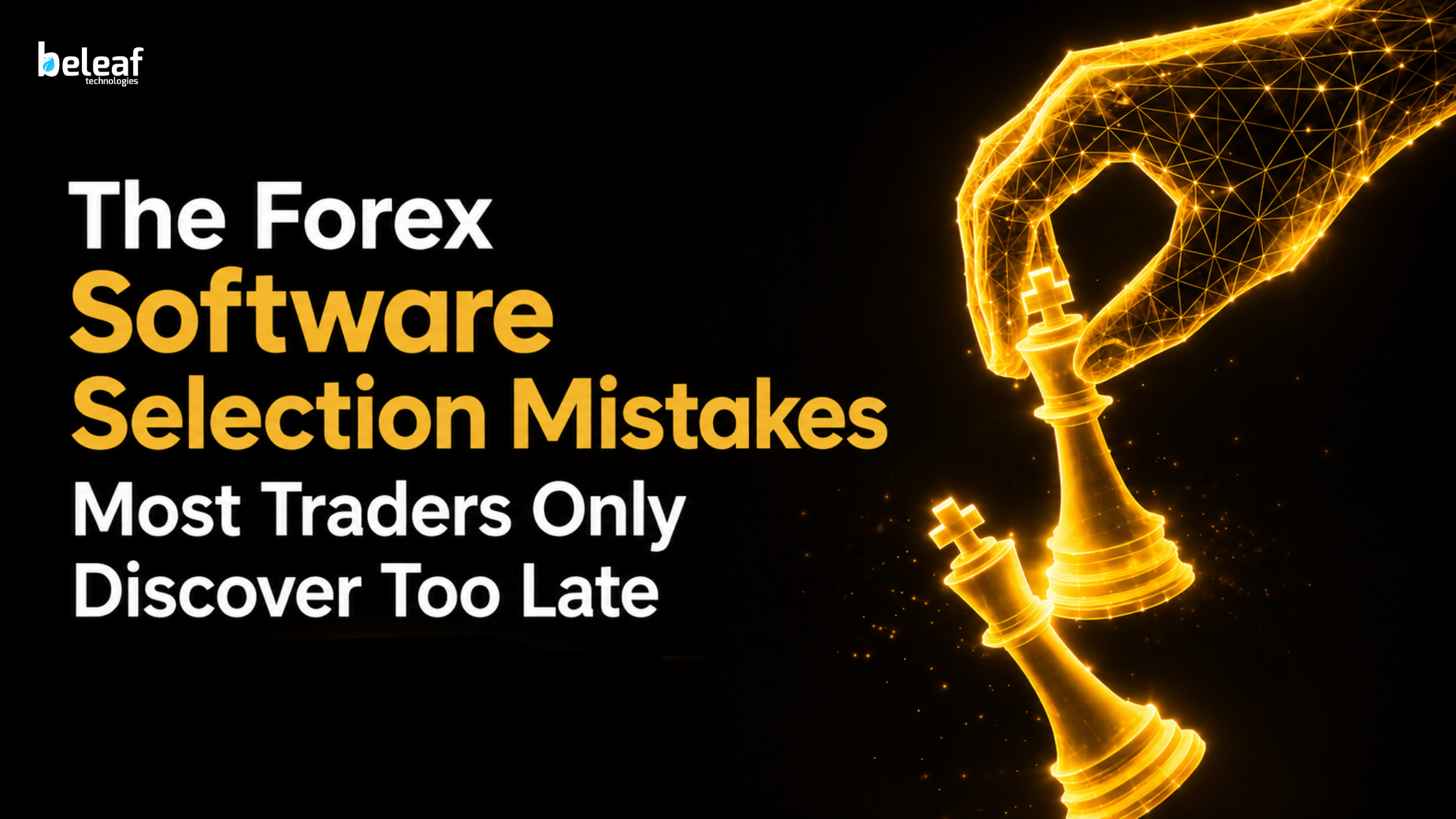 The Forex Software Selection Mistakes Most Traders Only Discover Too Late
