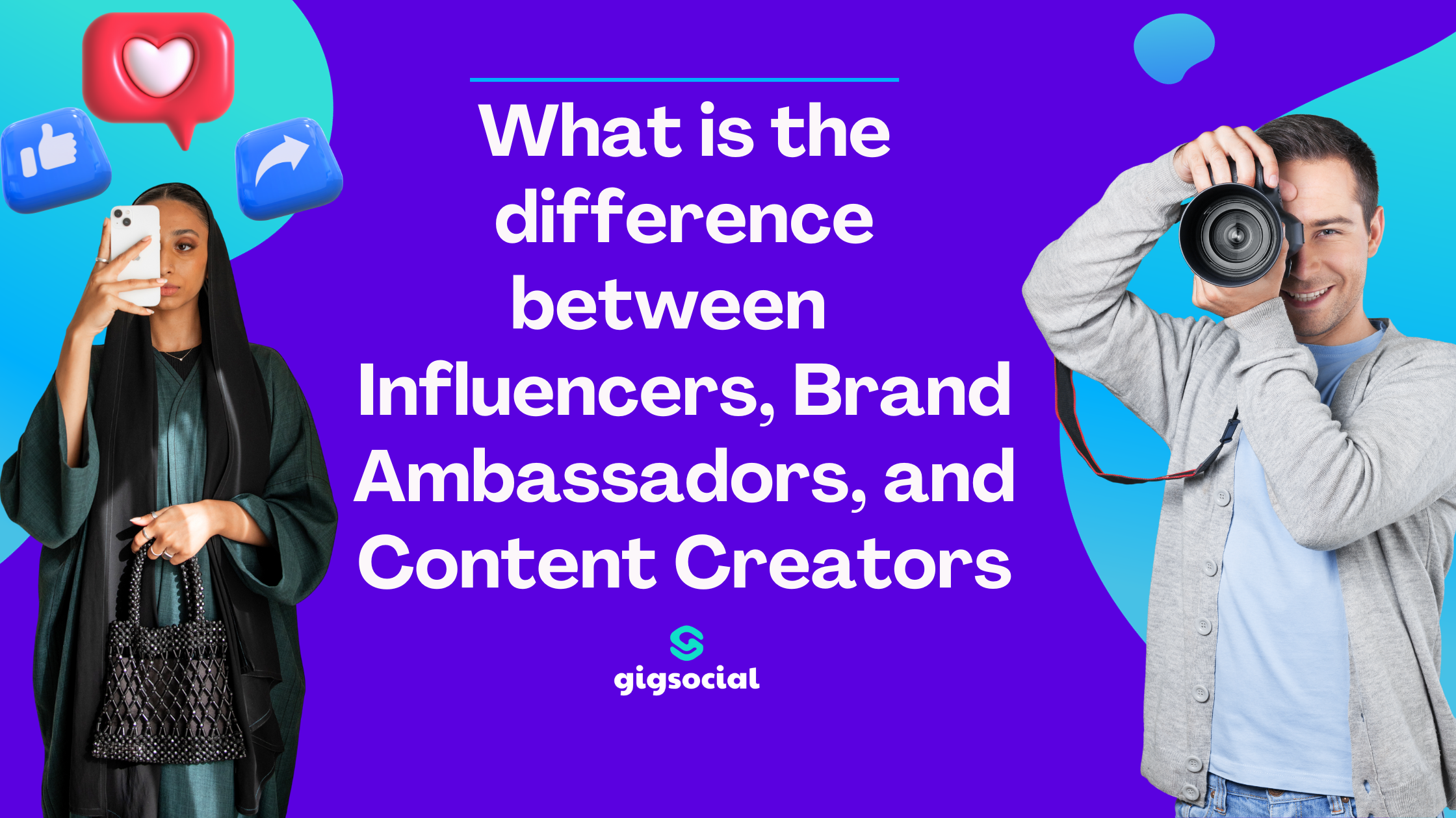 What is the difference between Influencers, Brand Ambassadors, and Content Creators