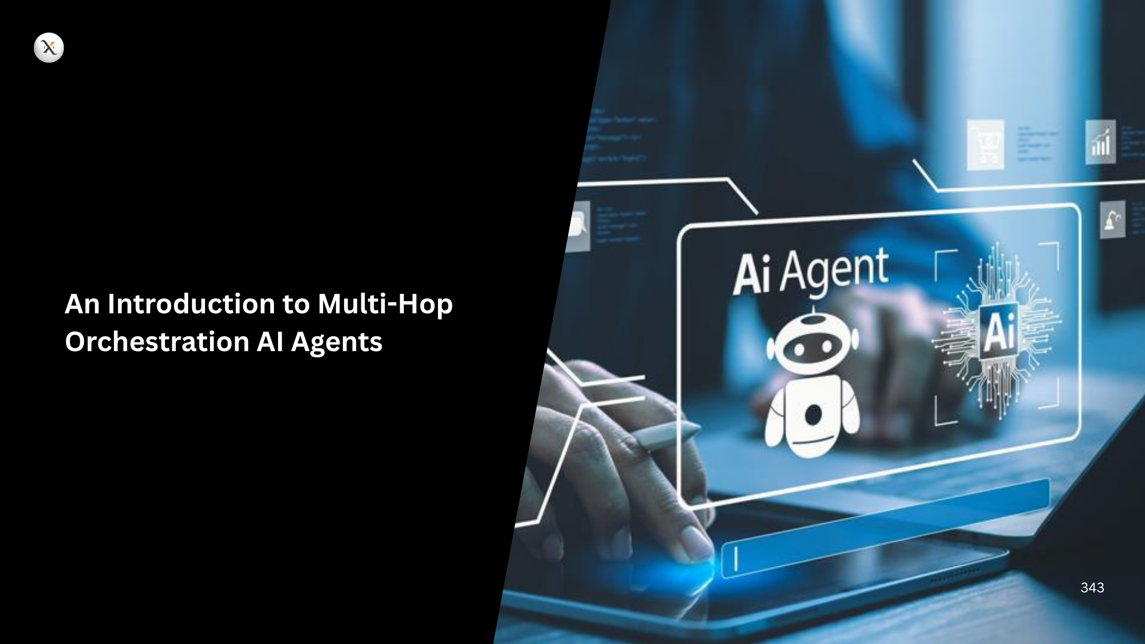 An Introduction to Multi-Hop Orchestration AI Agents