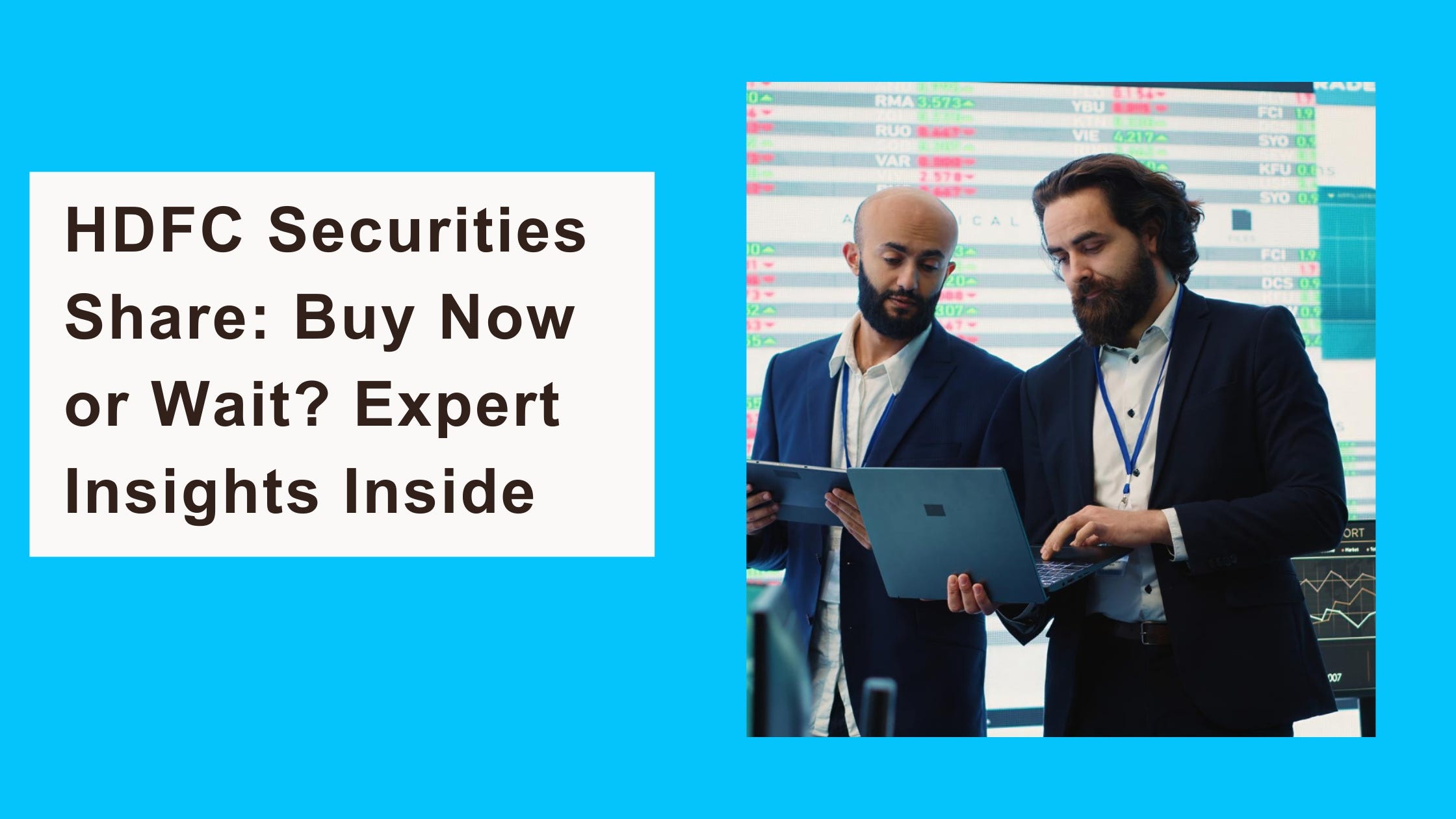 HDFC Securities Share: Buy Now or Wait? Expert Insights Inside