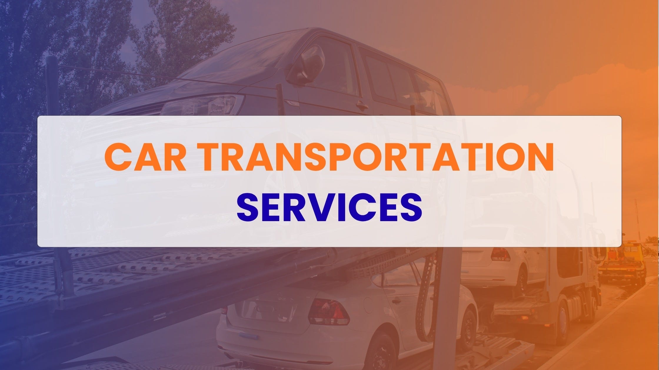 9 Questions to Ask When Choosing a Car Transportation Services in Indi