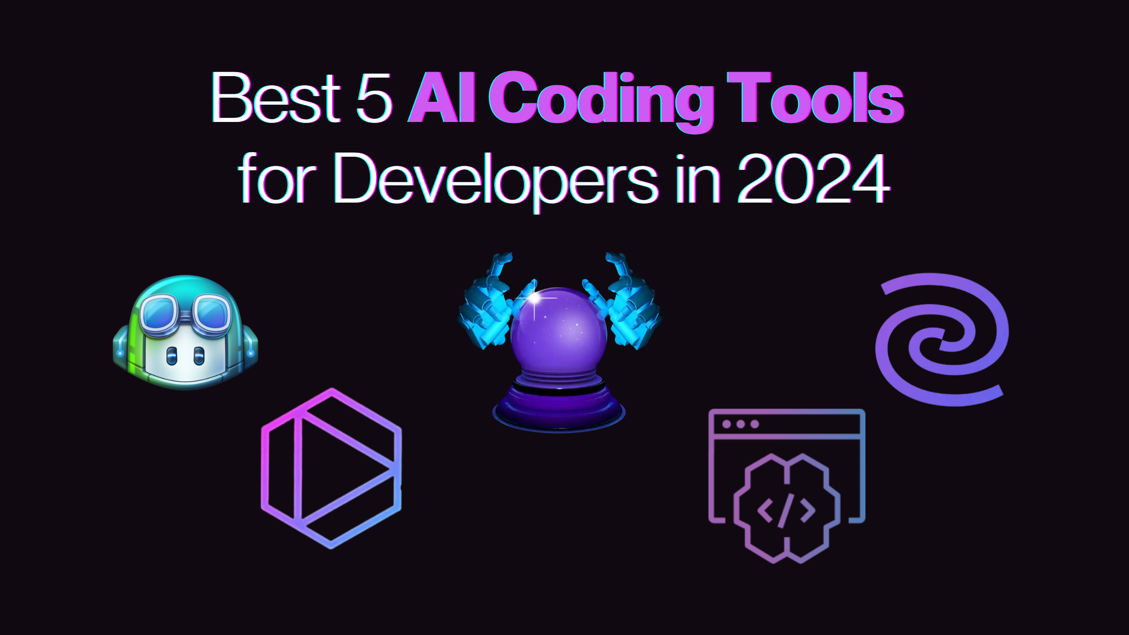 Best 5 AI Coding Tools for Developers in 2024