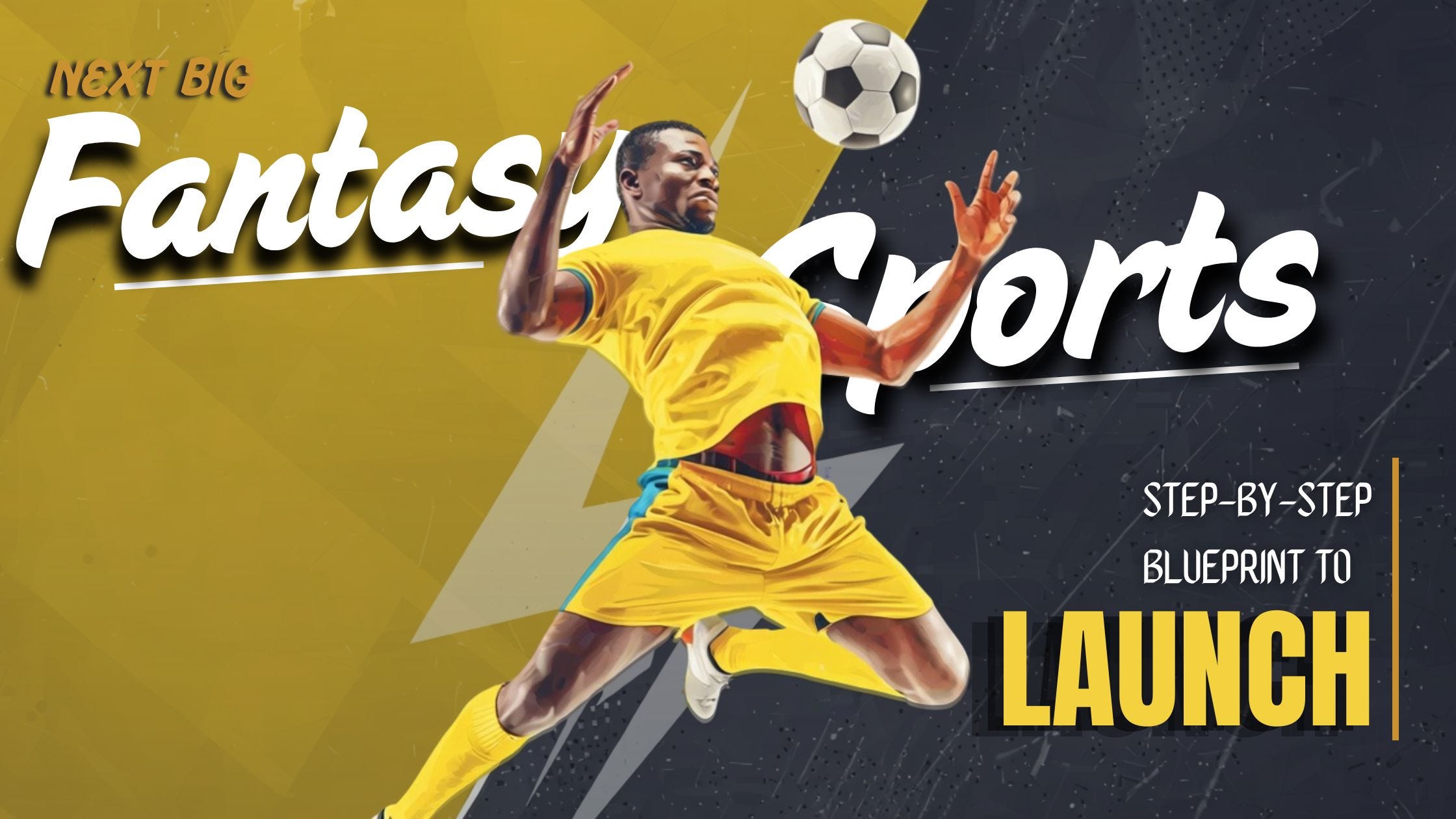 The Step-by-Step Blueprint to Launch the Next Big Fantasy Sports App