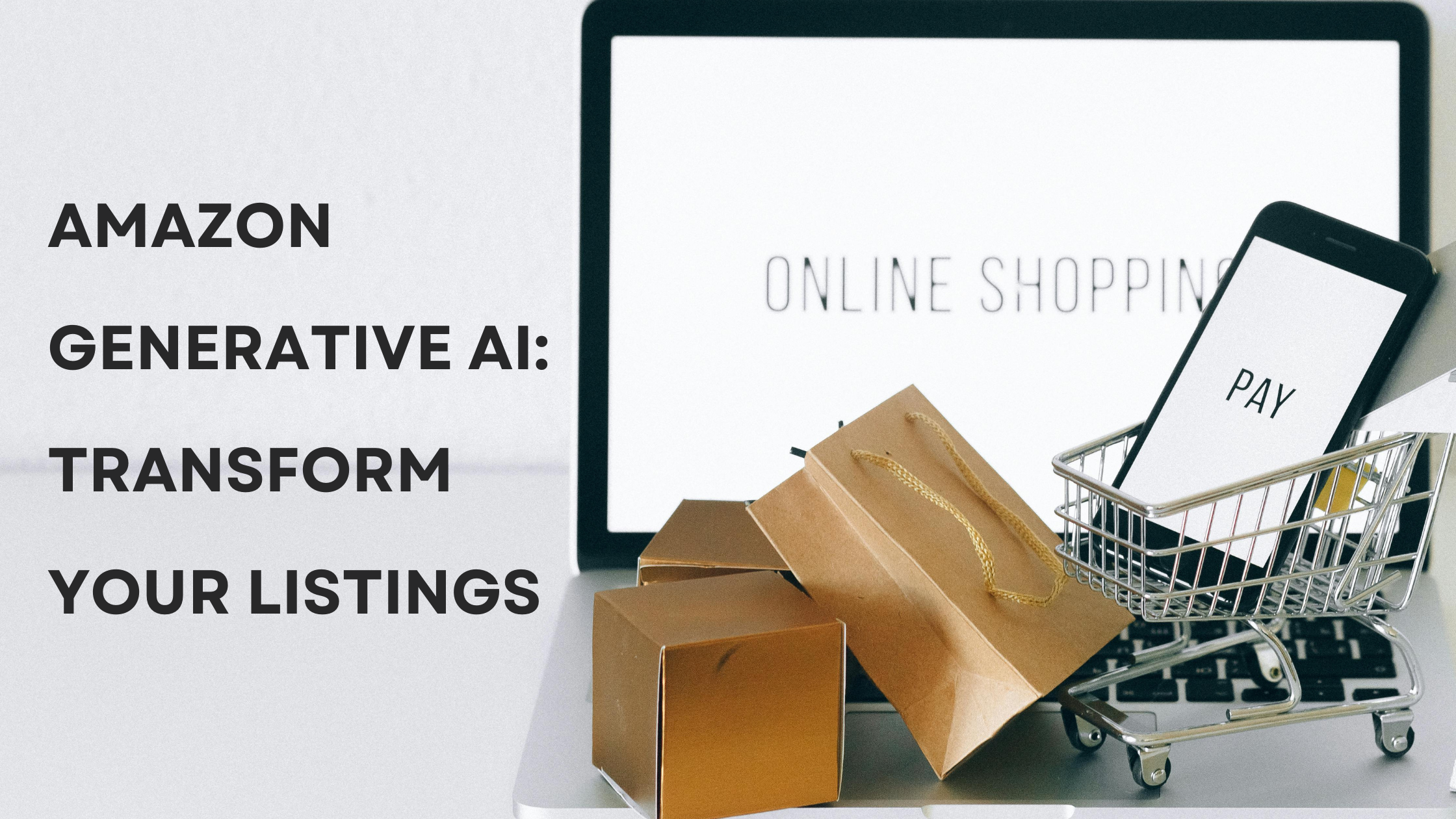 Amazon Generative AI: Transform Your Listings