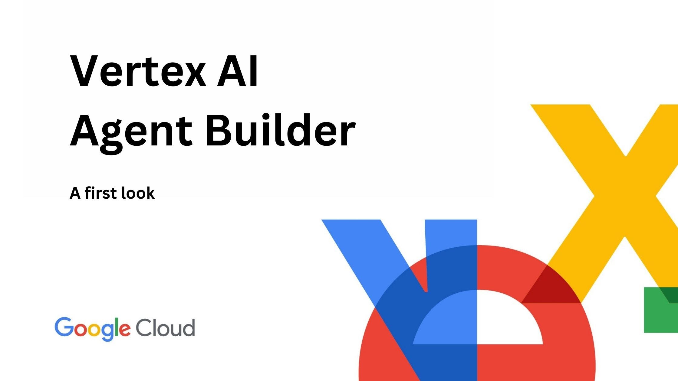 What is the Google Vertex AI Agent Builder?