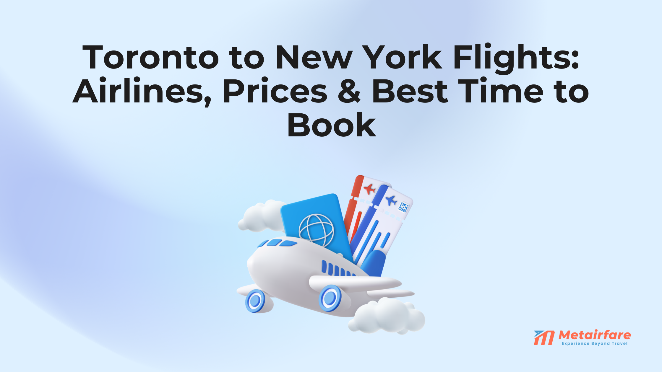 Toronto to New York Flights: A Comprehensive Guide