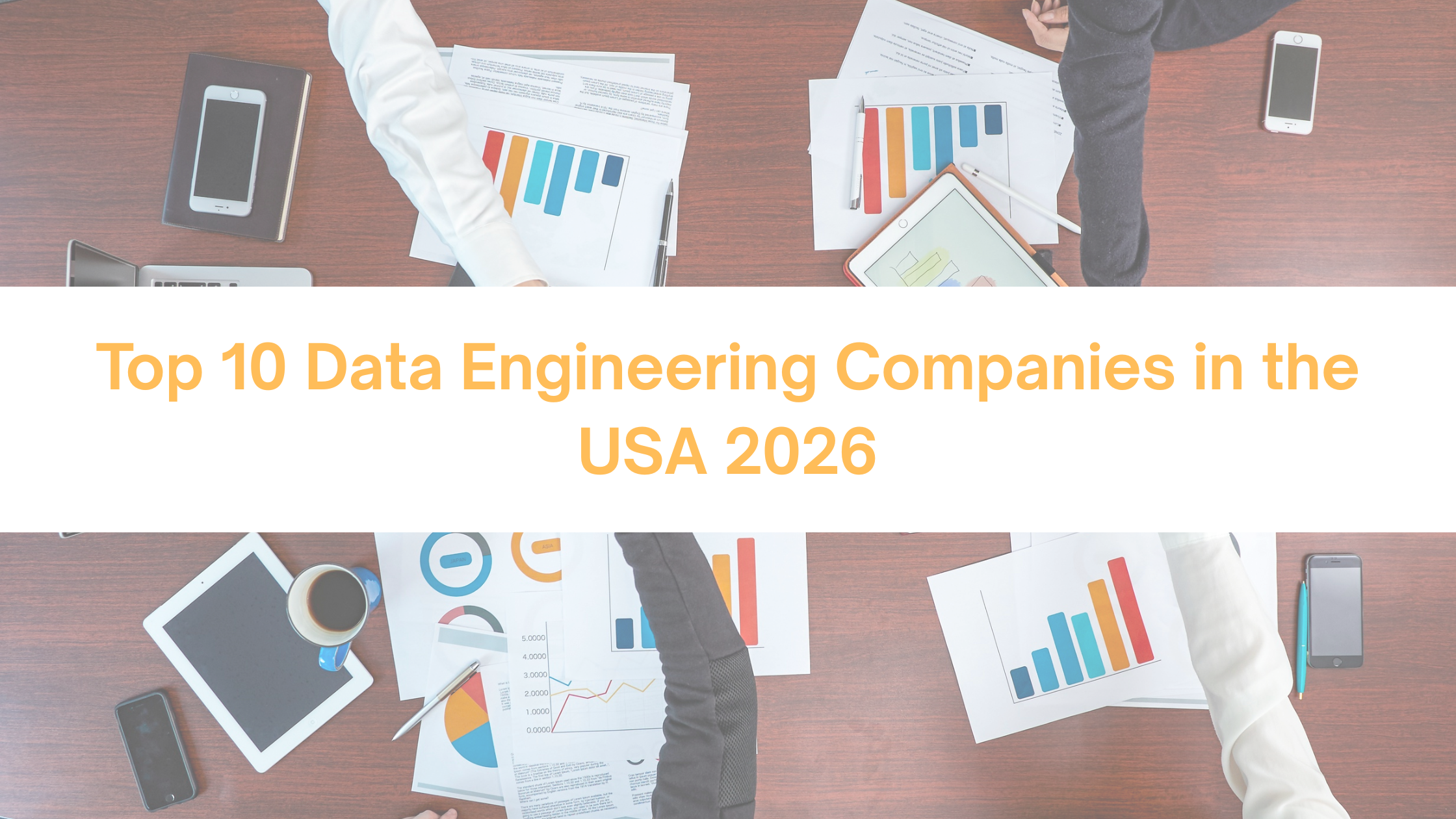 Top 10 Data Engineering Companies in the USA 2026