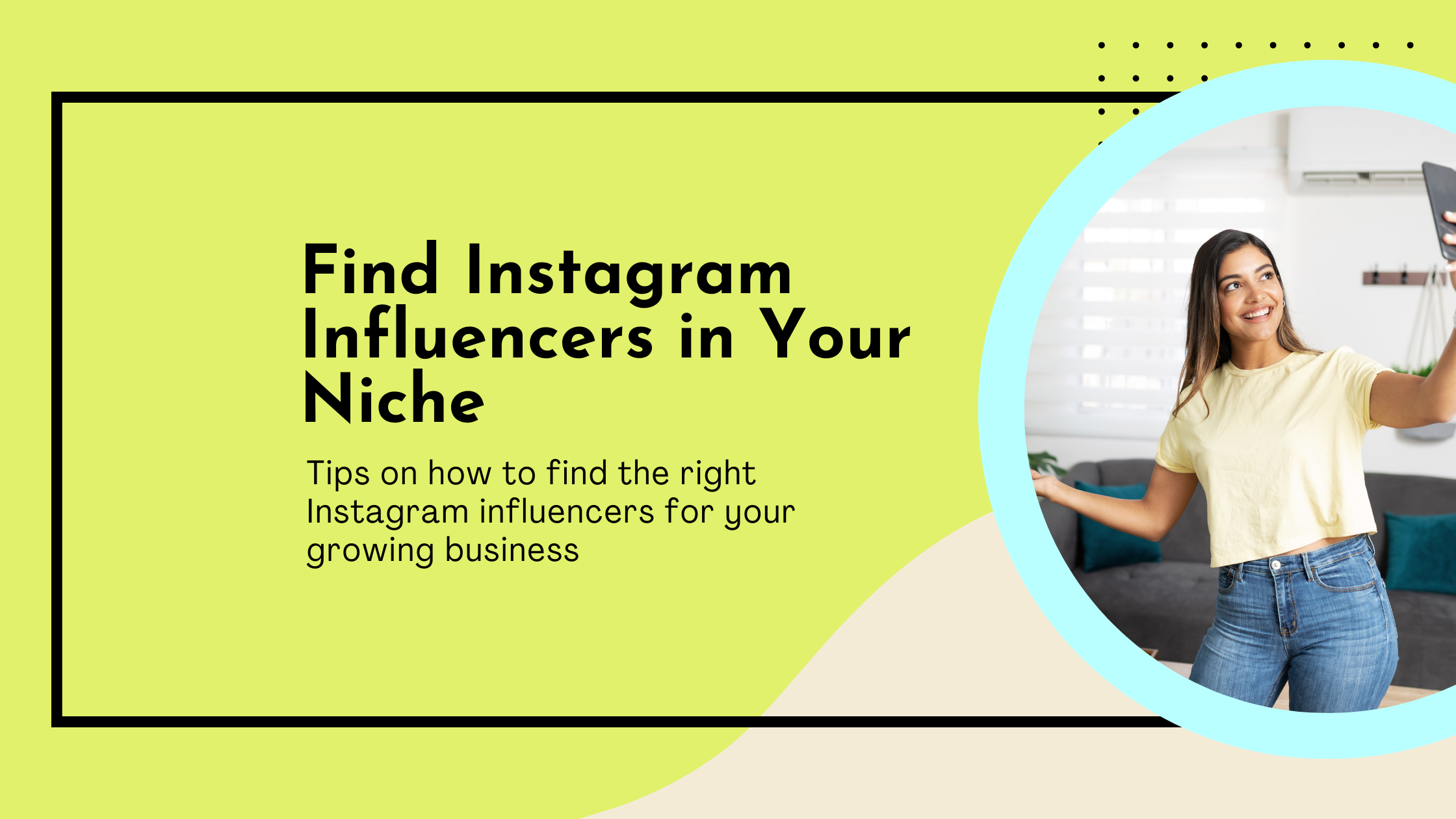 Find Instagram Influencers in Your Niche