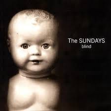 The Sundays, Blind. 