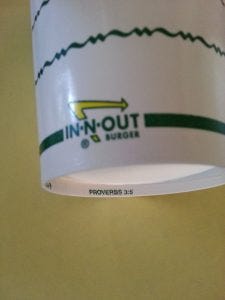 In-N-Out shake cup with bible verse Proverbs 3:5