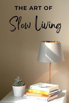 Art of Slow Living