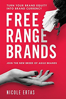 Free Range Brands Have to be Innovative, Agile, Engaging to Survive