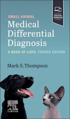 Small Animal Medical Differential Diagnosis: A Book of Lists E book
