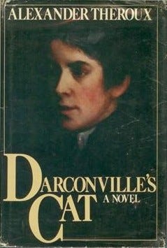 First edition hardcover of Darconville’s Cat by Alexander Theroux, 1981. Book cover is a drawing of a young man with black hair and a black jacket.