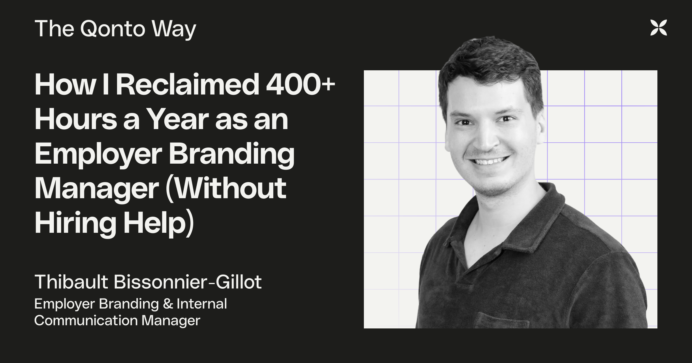 How I Reclaimed 400+ Hours a Year as an Employer Branding Manager (Without Hiring Help)