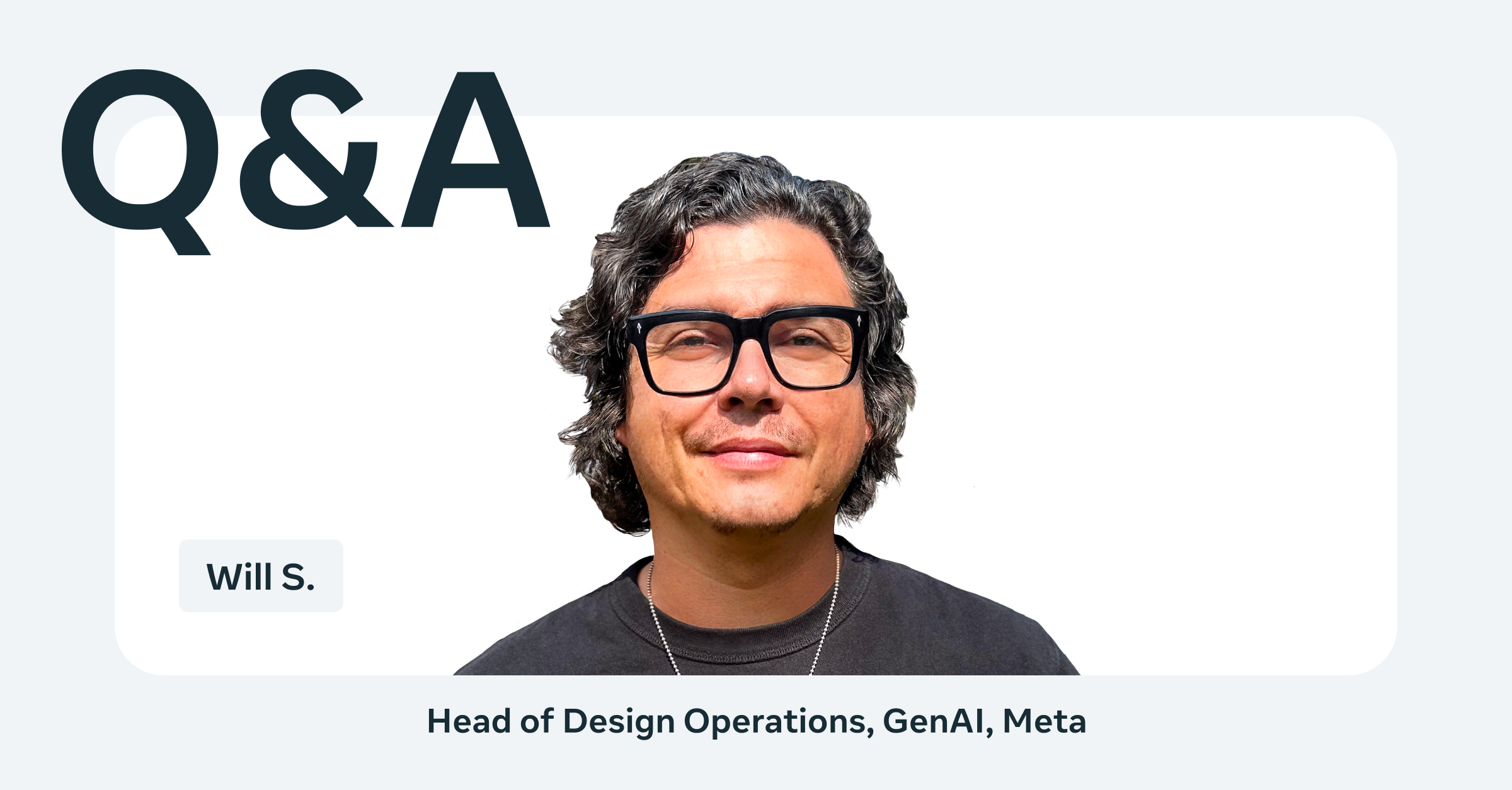 Design at Meta Community Q&A | Will S.