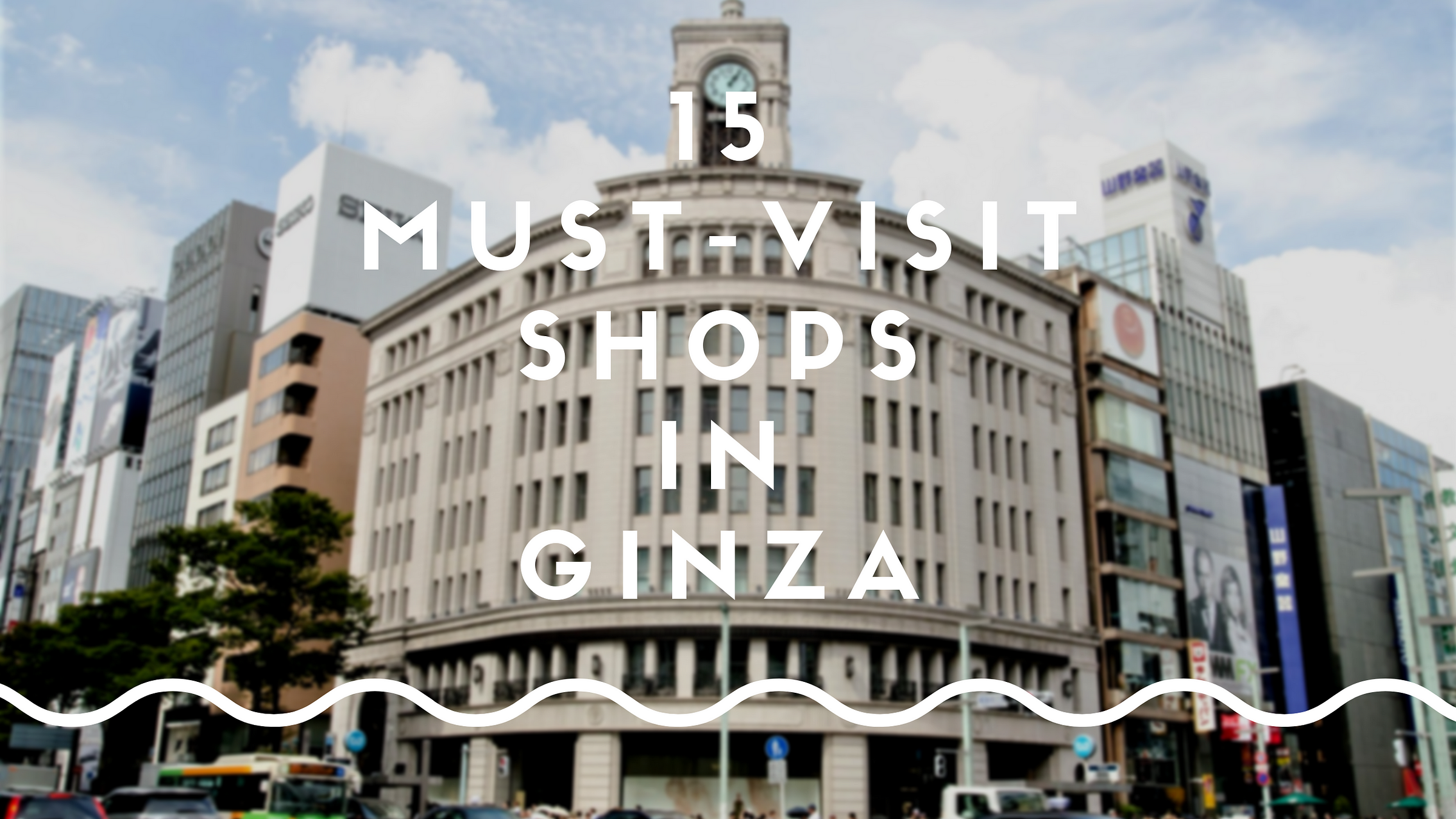 ginza-shopping-guide-15-best-shops-in-ginza-japan-travel-guide-jw