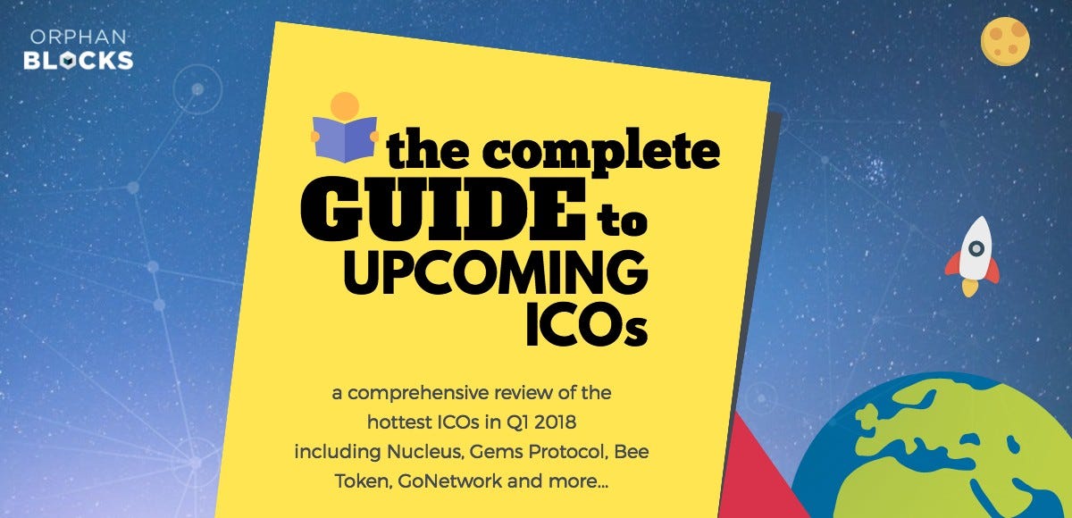 The Complete Guide To Upcoming Icos Q1 2018 Hacker Noon - remember the reviews below are just our opinions if we ve hurt your feelings trashed your favourite project and or you just want to remonstrate with us
