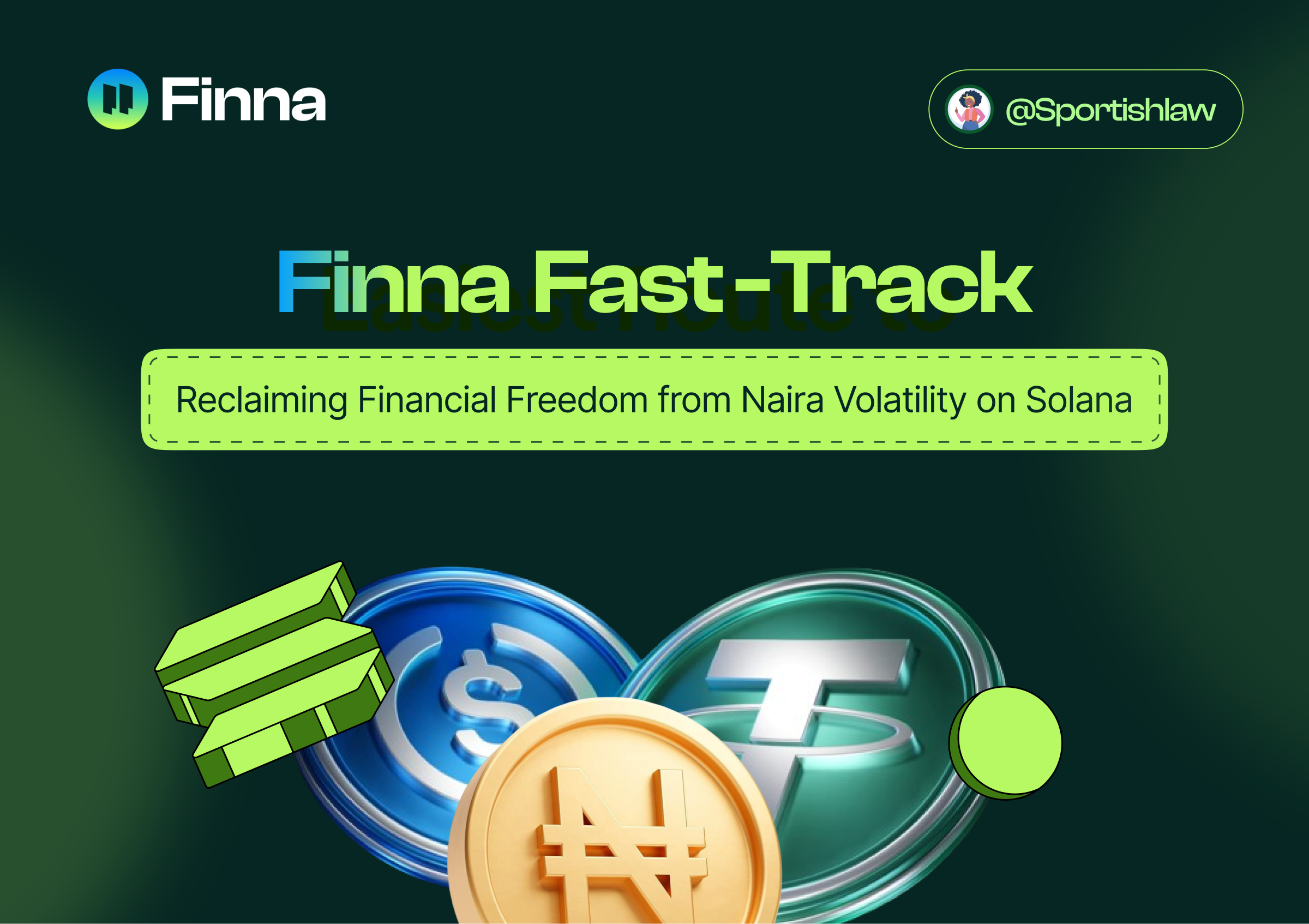 Finna Fast-Track: Reclaiming Financial Freedom From Naira Volatility on Solana