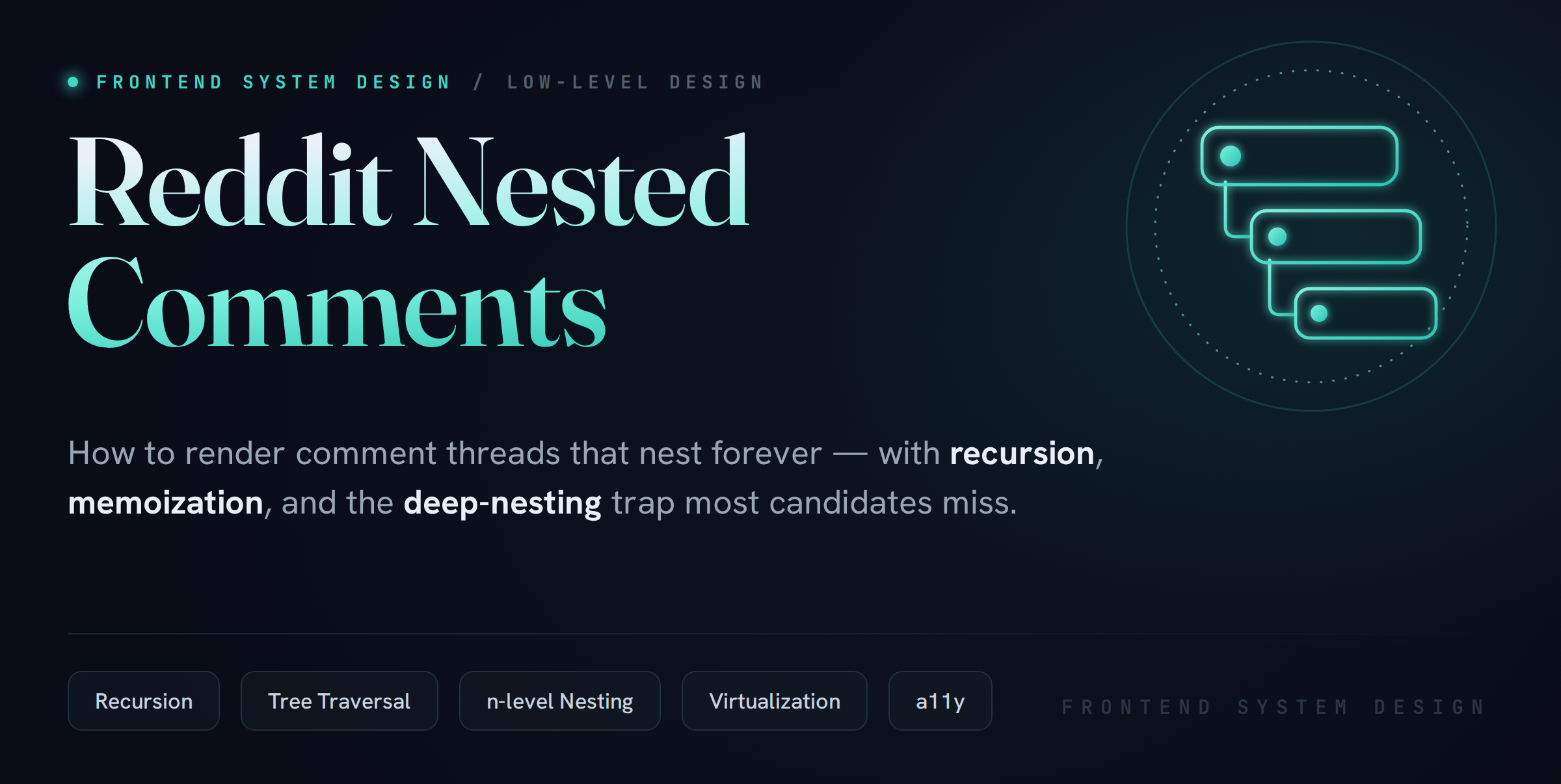 Frontend System Design: Reddit Nested Comments