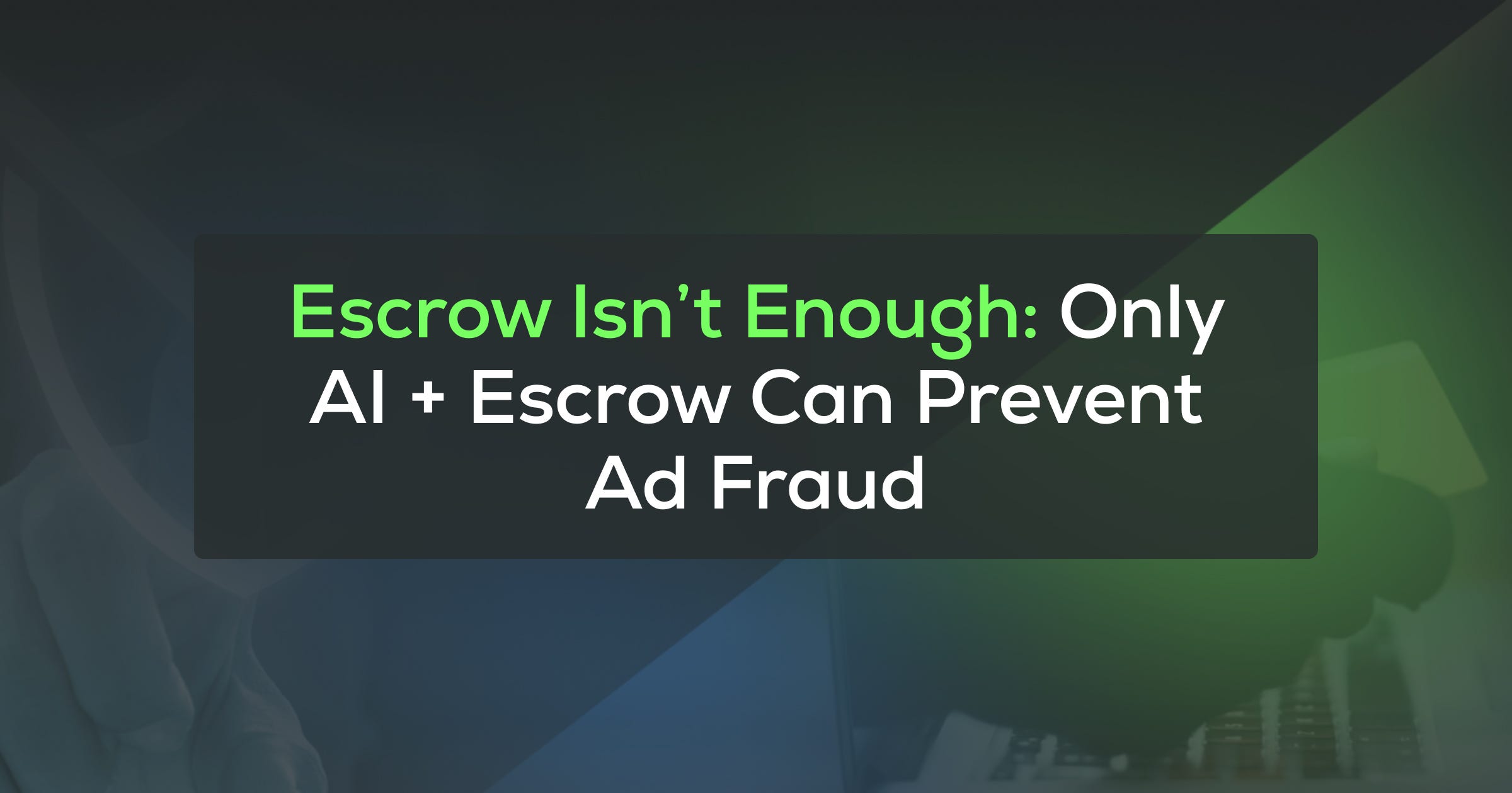 AI + Escrow Alliance for Payment Protection in Influencer Marketing