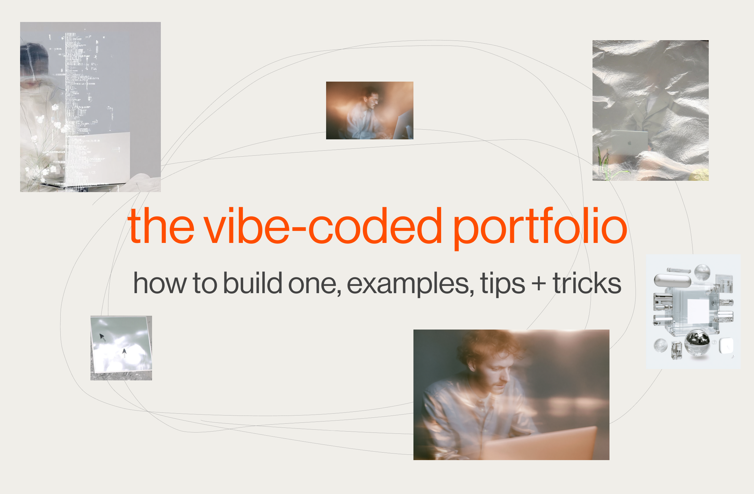 the vibe-coded portfolio / how to build one, 20+ examples, tips + tricks