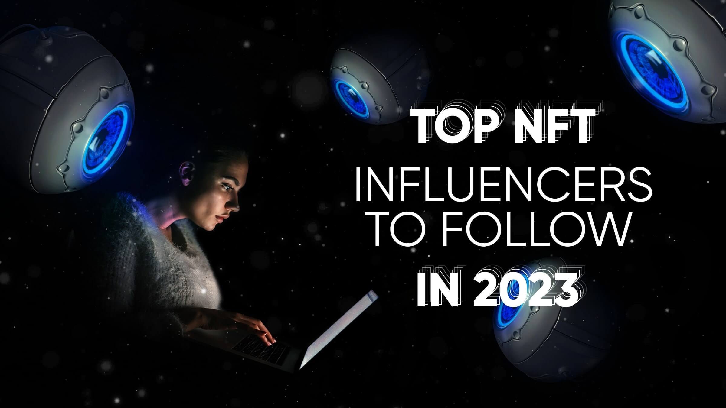 NFT Influencers on Twitter: Follow and Stay Updated!