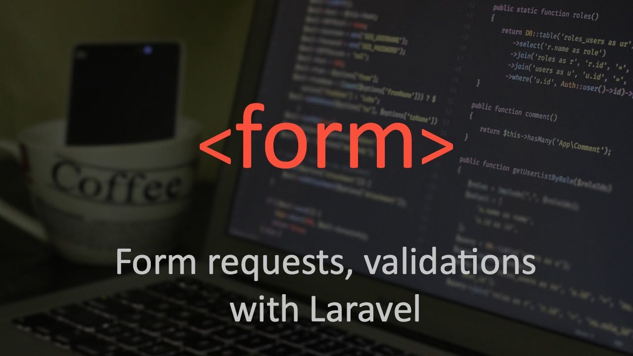 Form Request Laravel Example, Laravels Form Requests Is One Of The Best Feature I Like About This Framework Its Easy To Understand And Will Always Blow Your Mind By What It Can Do, Form Request Laravel Example